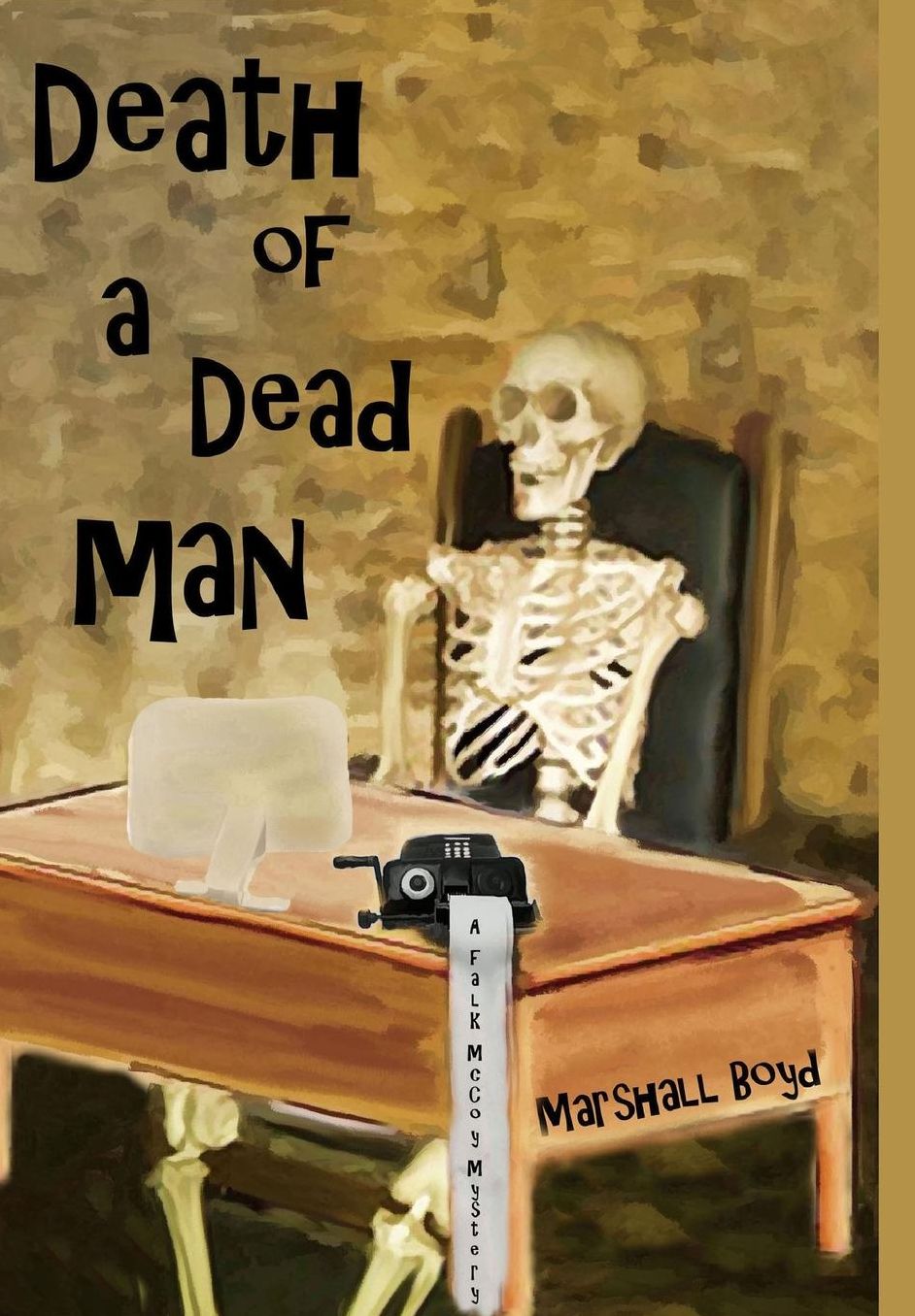 Death of a Dead man