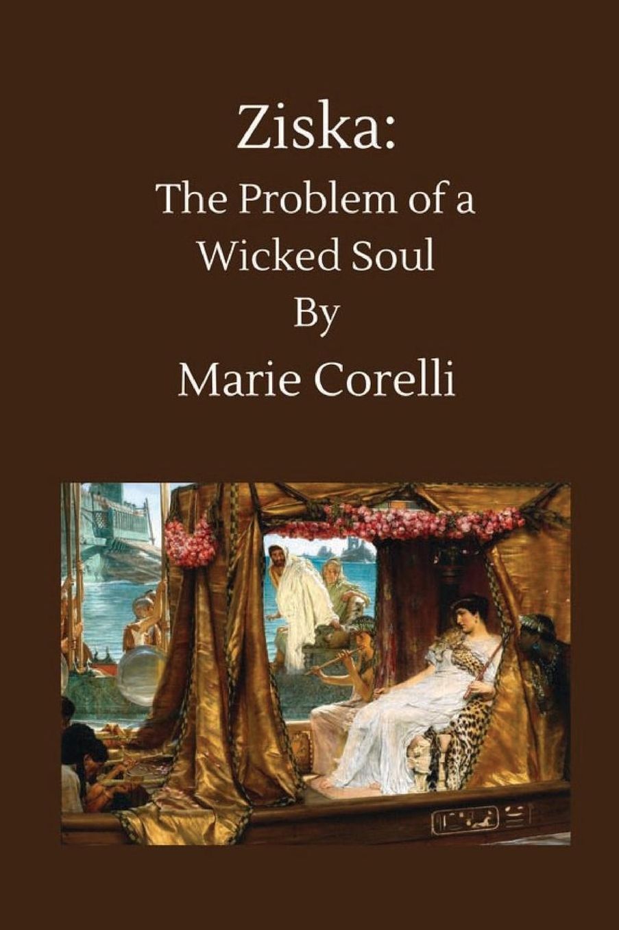 Ziska: The Problem of a Wicked Soul