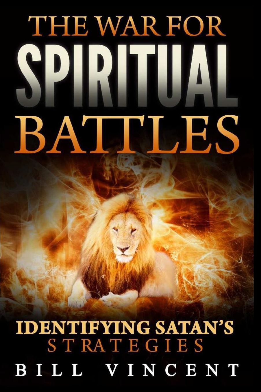 The War for Spiritual Battles