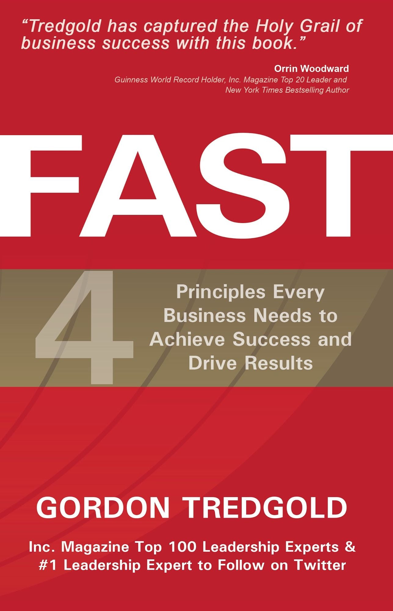 FAST: 4 Principles Every Business Needs to Achieve Success and Drive Results