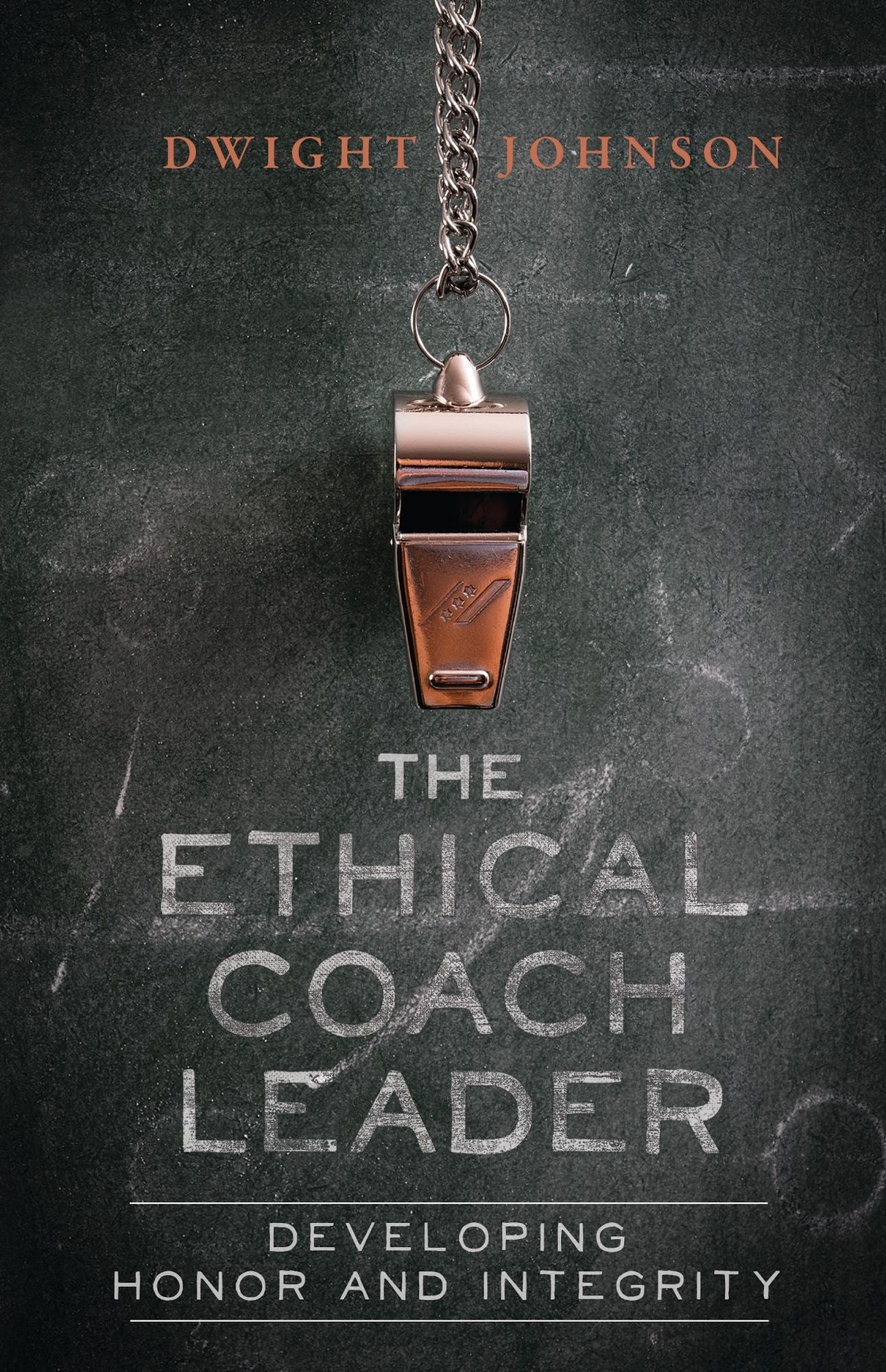 The Ethical Coach Leader: Developing Honor and Integrity