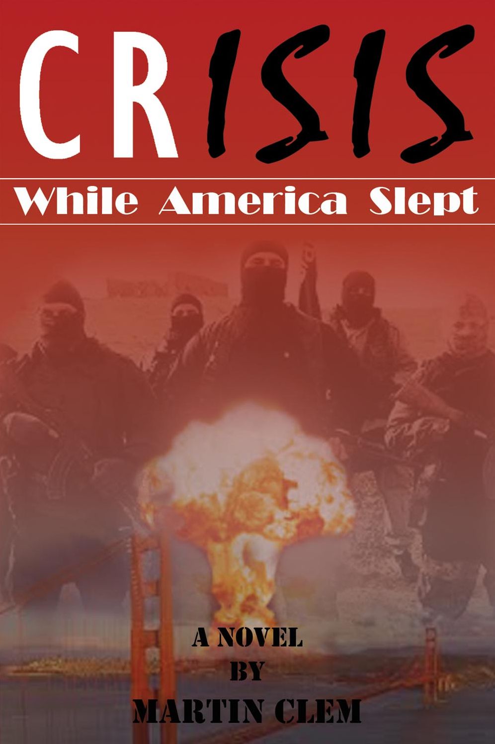 Crisis: While America Slept