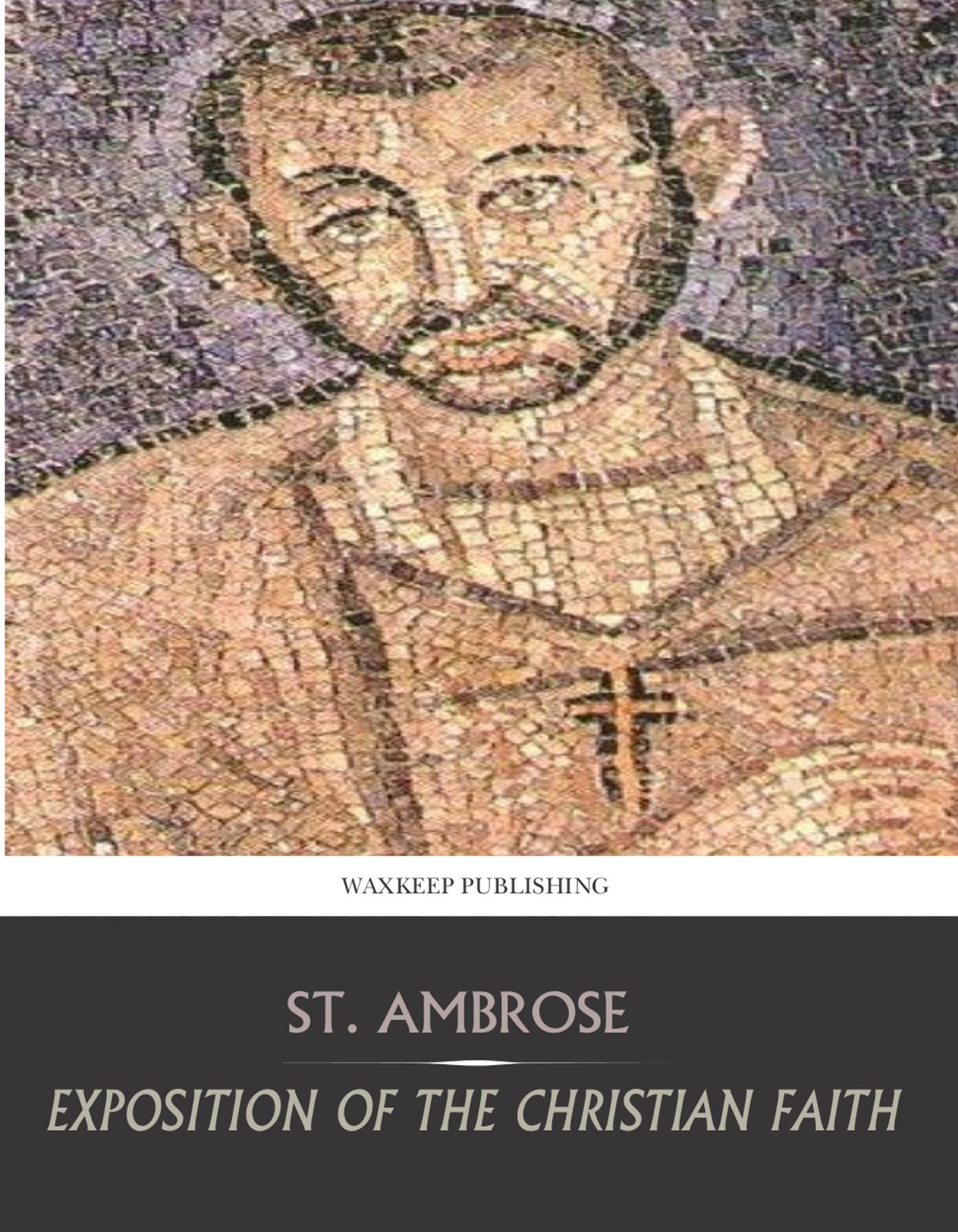 Exposition of the Christian Faith