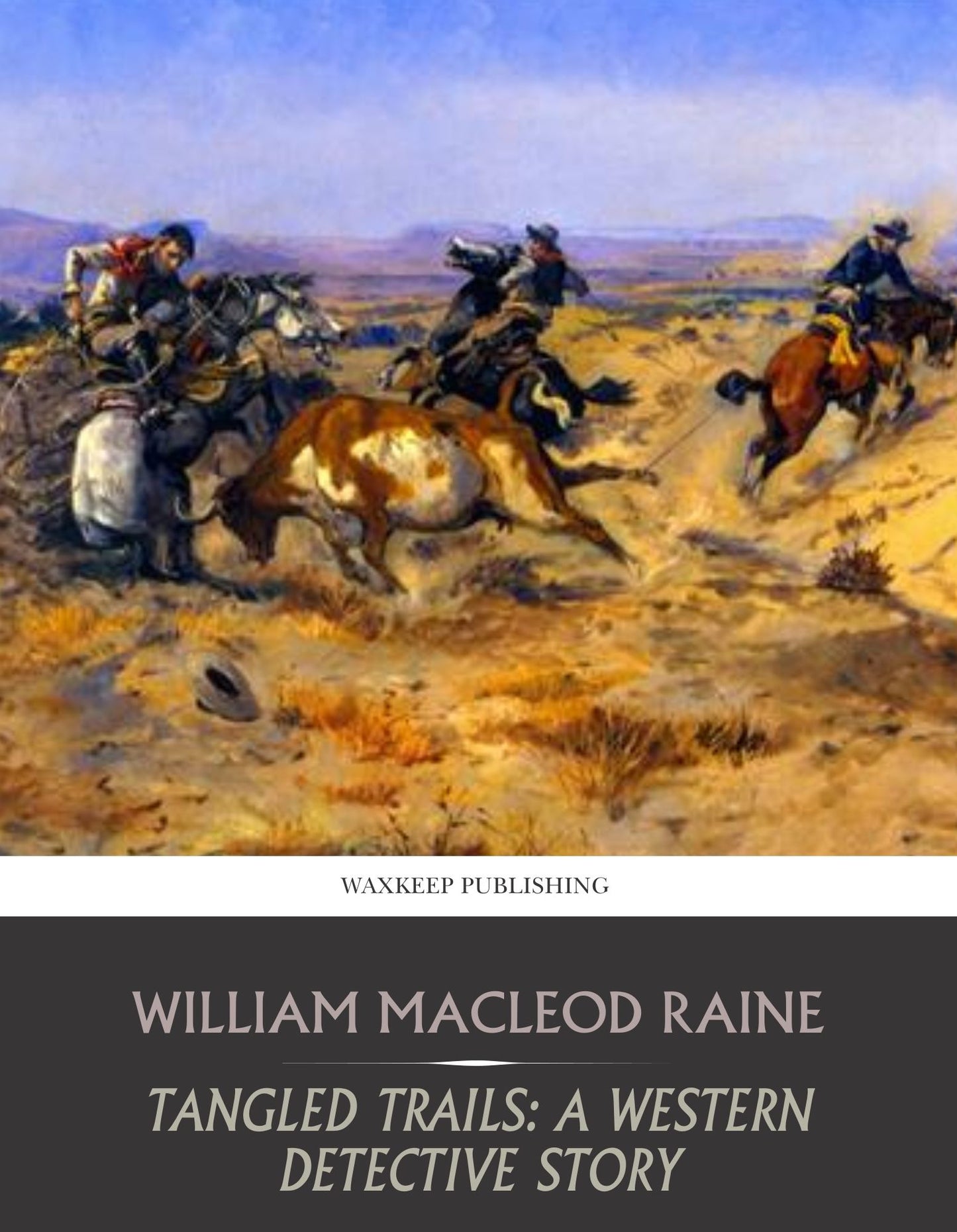 Tangled Trails: A Western Detective Story