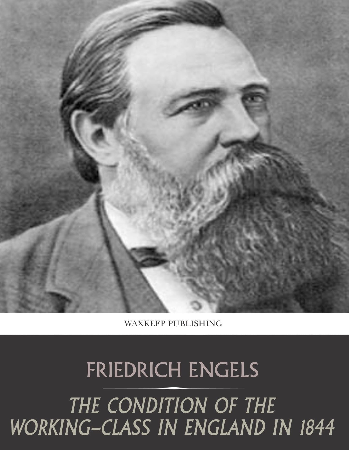 The Condition of the Working-Class in England in 1844