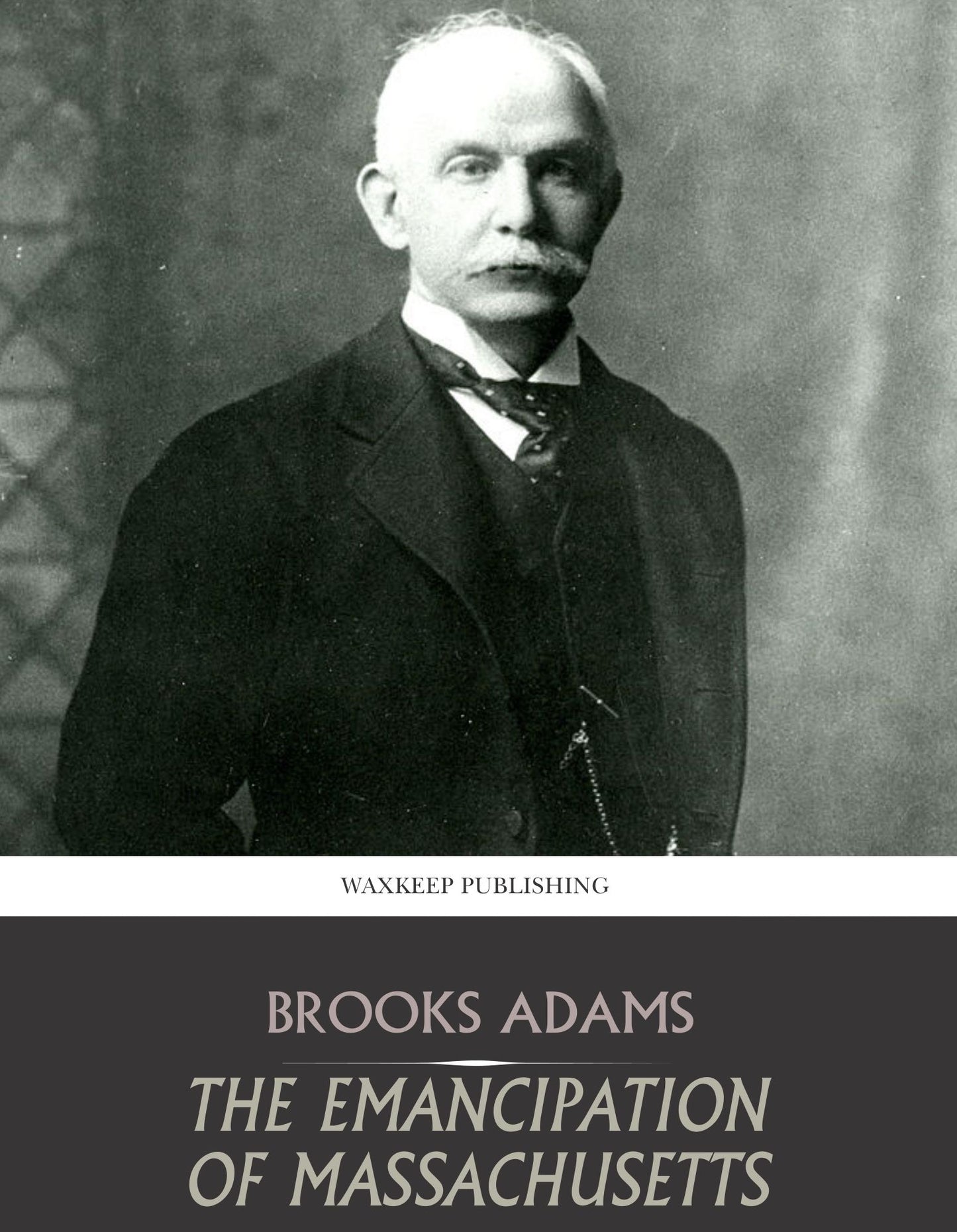 The Emancipation of Massachusetts
