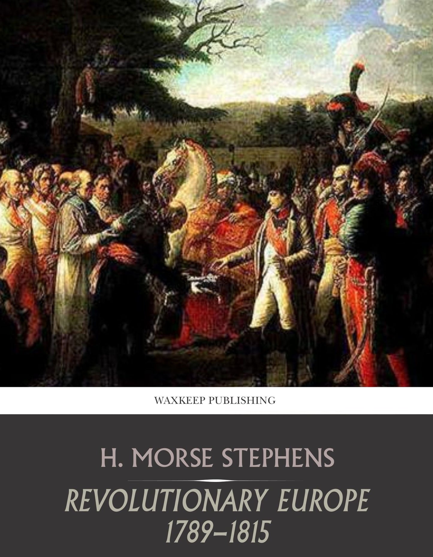 Revolutionary Europe 1789-1815