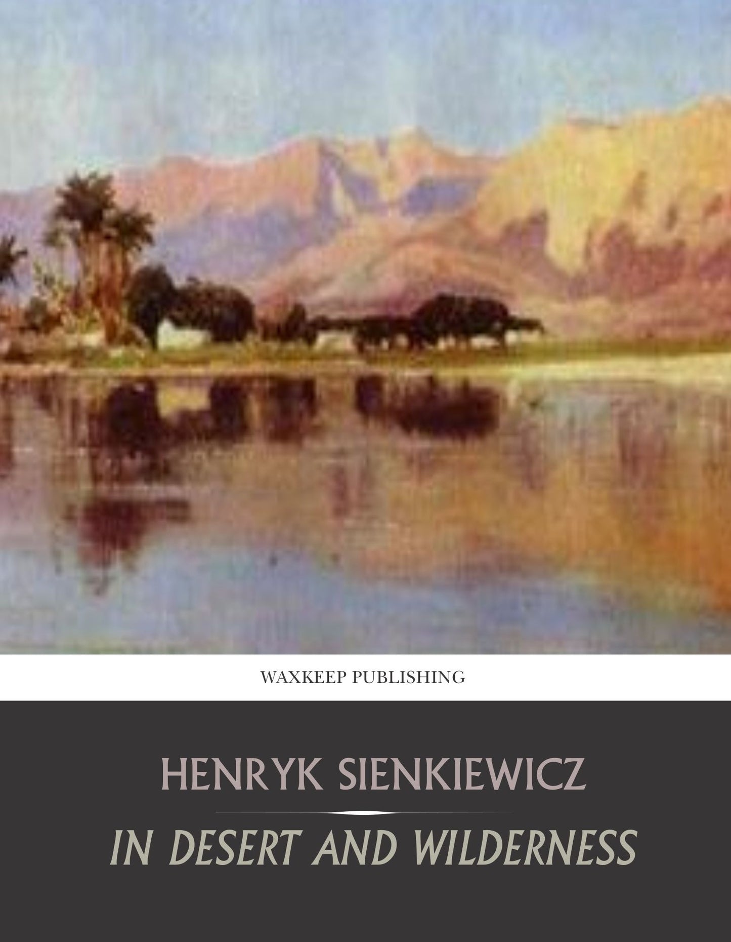 In Desert and Wilderness