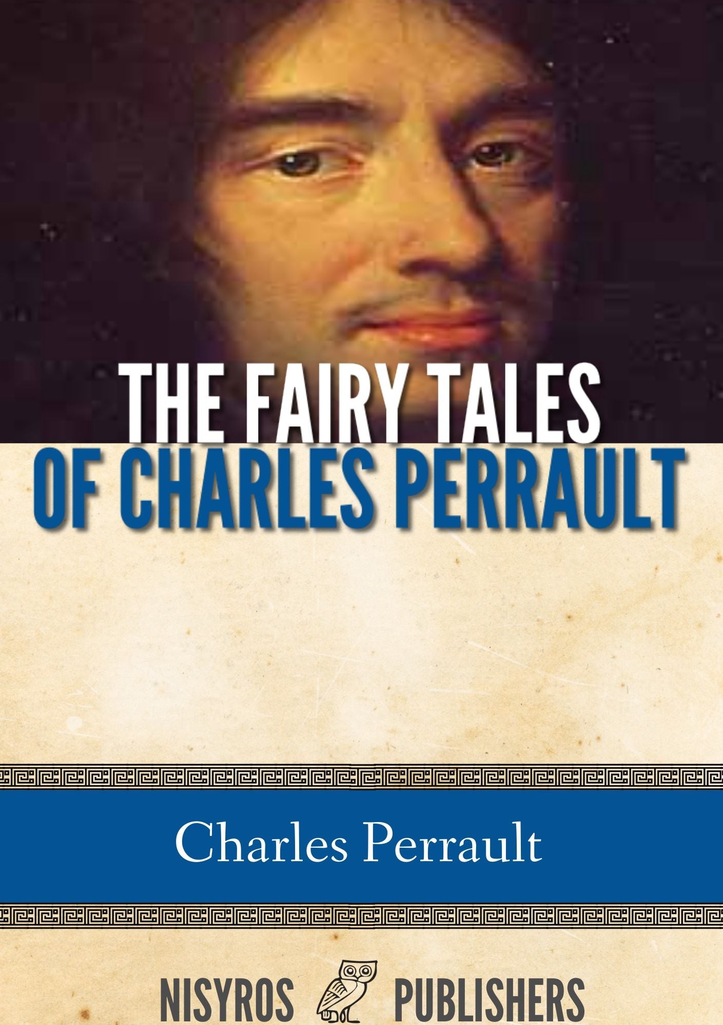 The Fairy Tales of Charles Perrault
