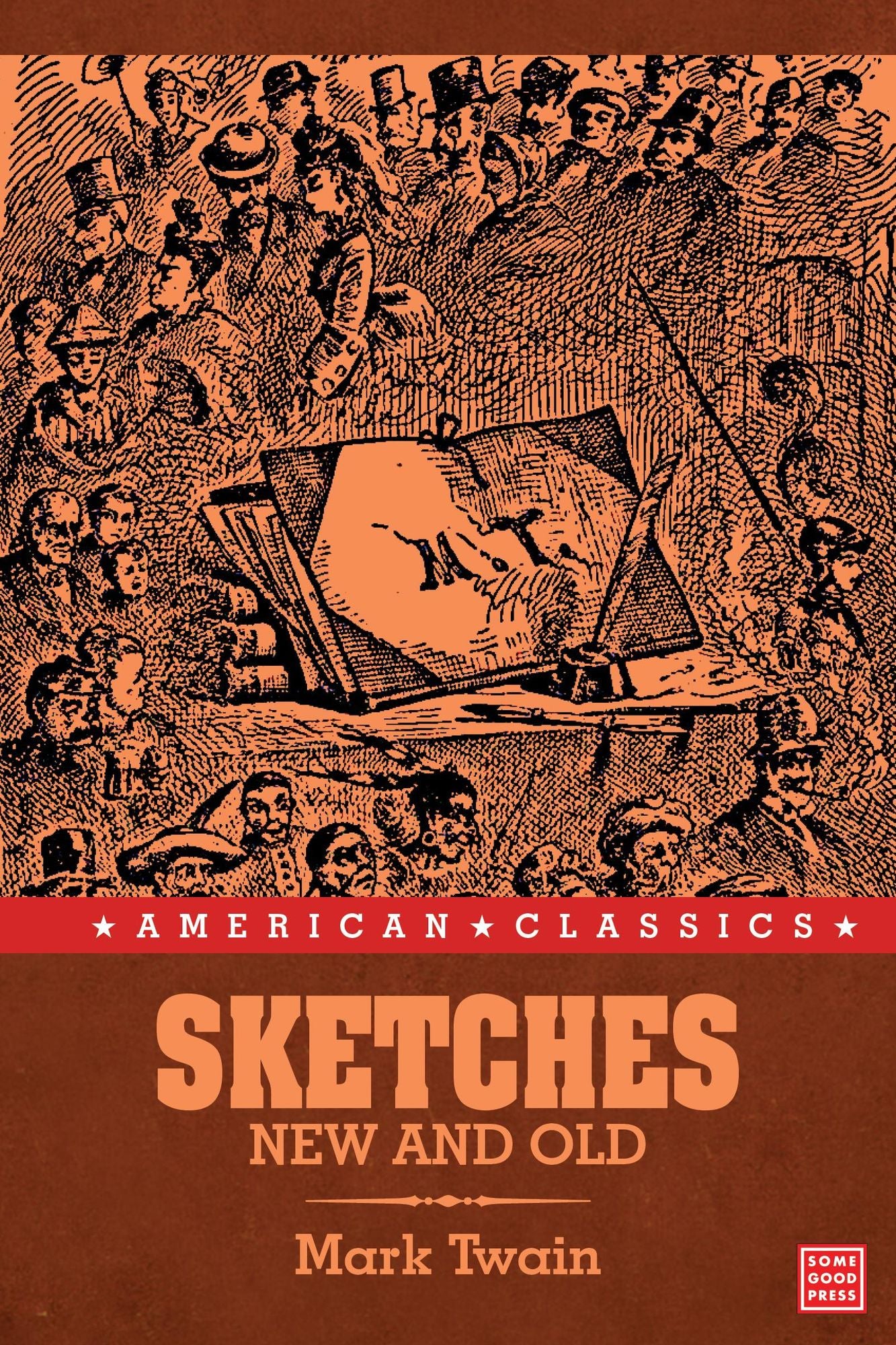 Sketches New and Old