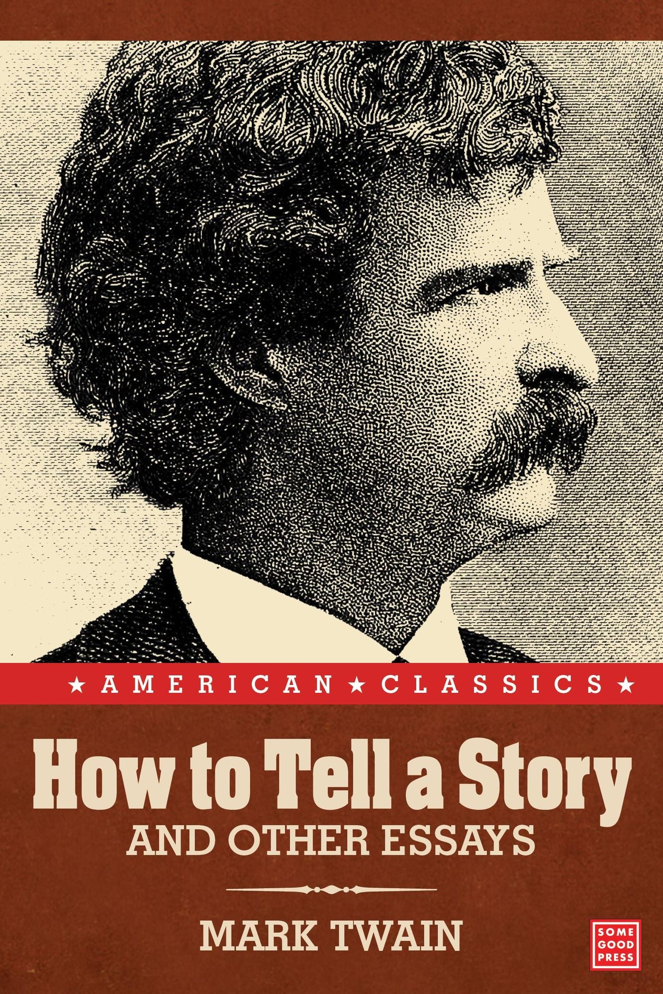 How to Tell a Story and Others