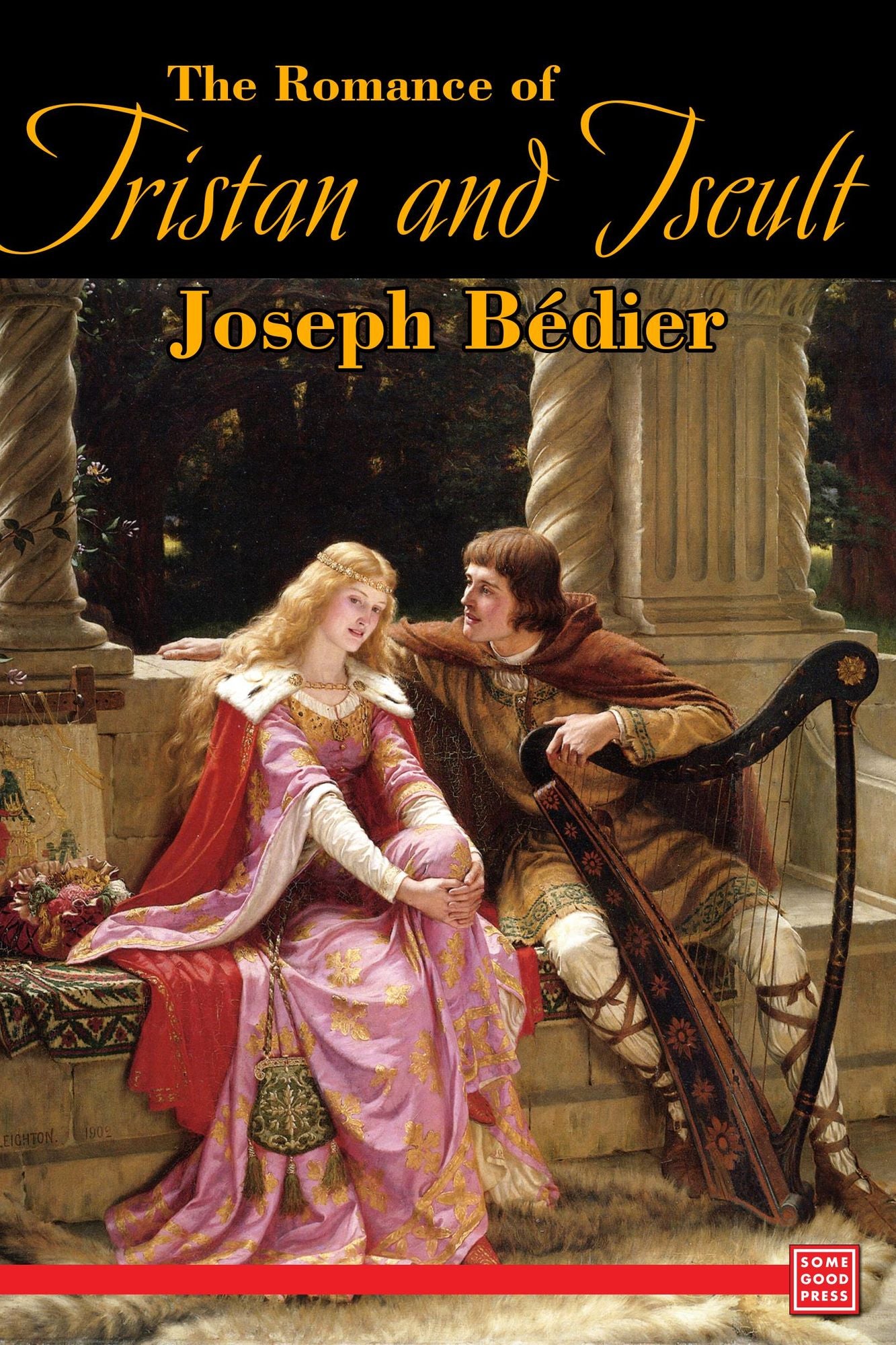 The Romance of Tristan and Iseult
