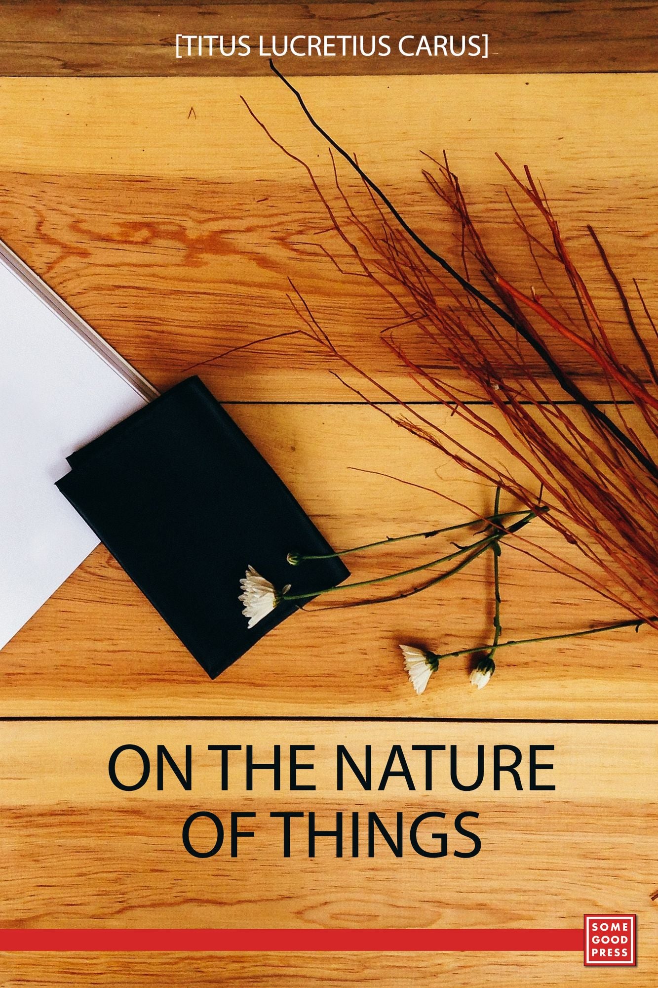 On the Nature of Things