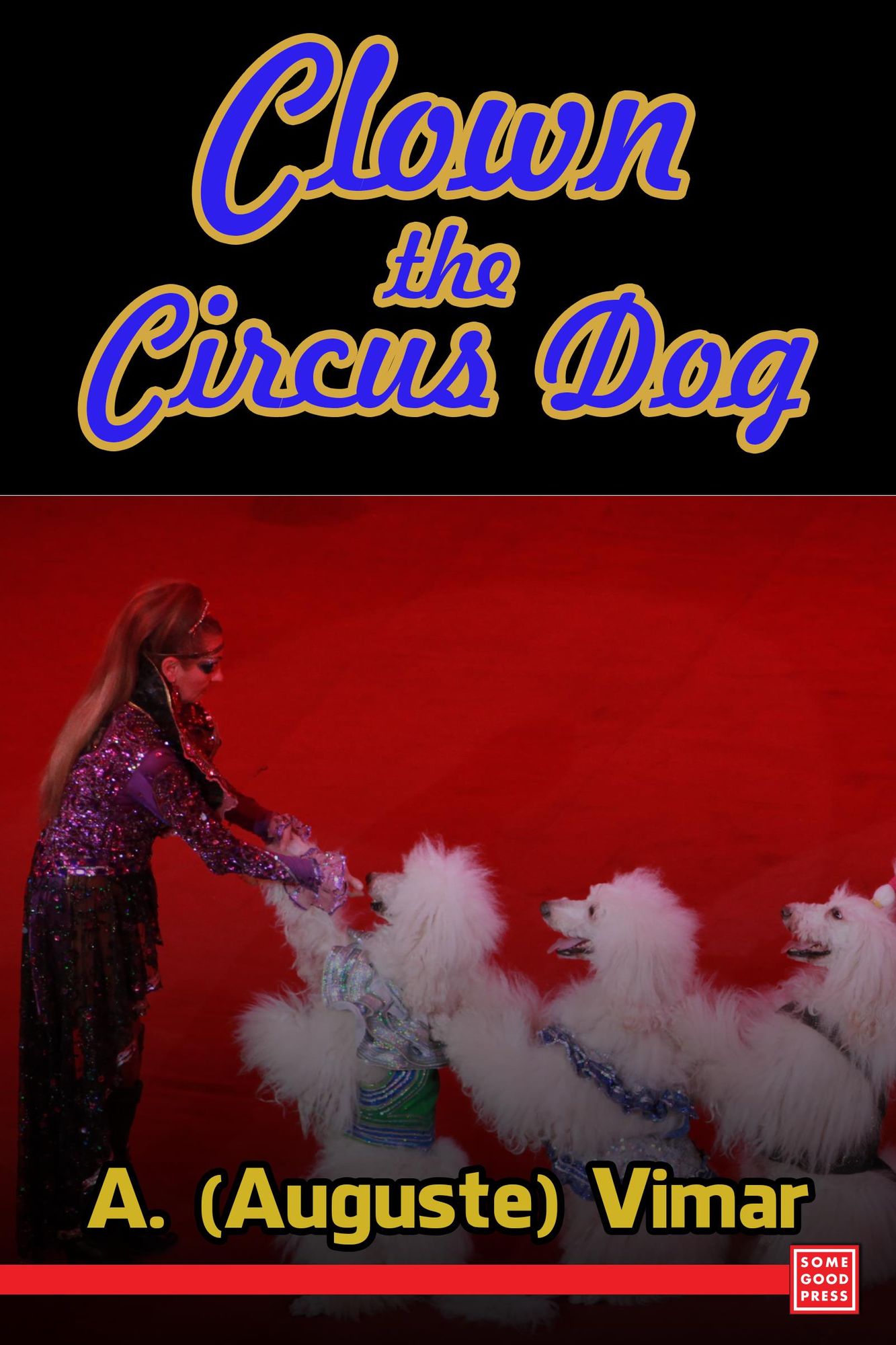 Clown, The Circus Dog