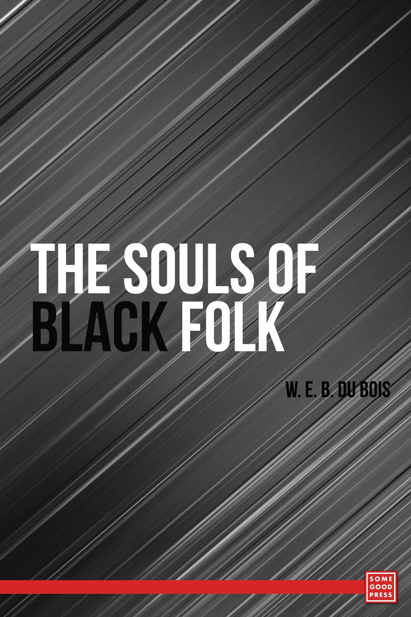 The Souls of Black Folk