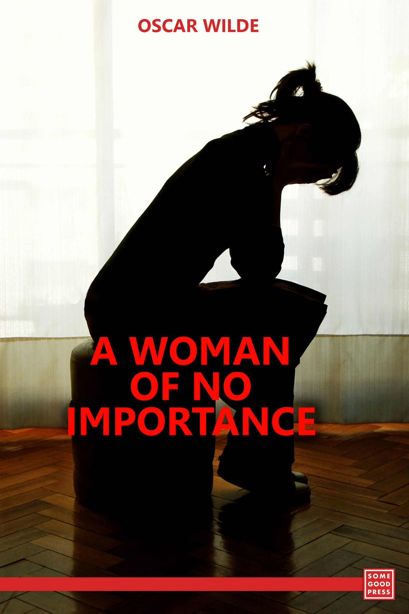 A Woman of No Importance