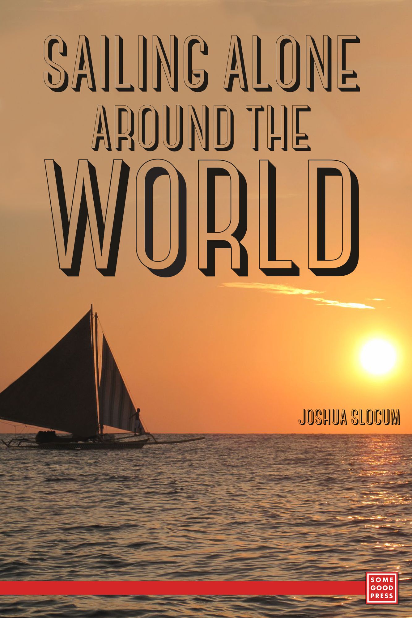 Sailing Alone Around the World