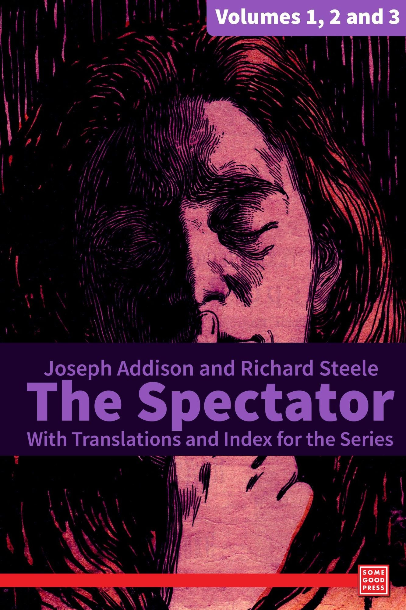 The Spectator, Volumes 1, 2, and 3 with Translations and Index for the Series