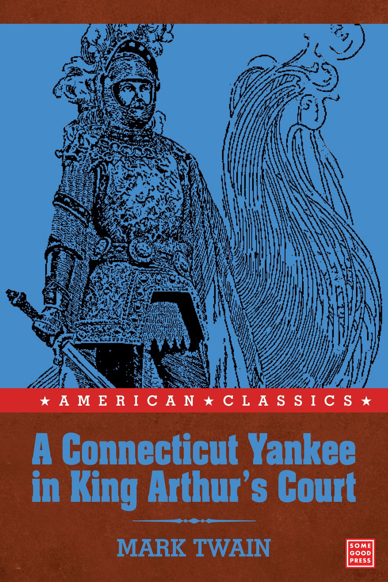 A Connecticut Yankee in King Arthur's Court