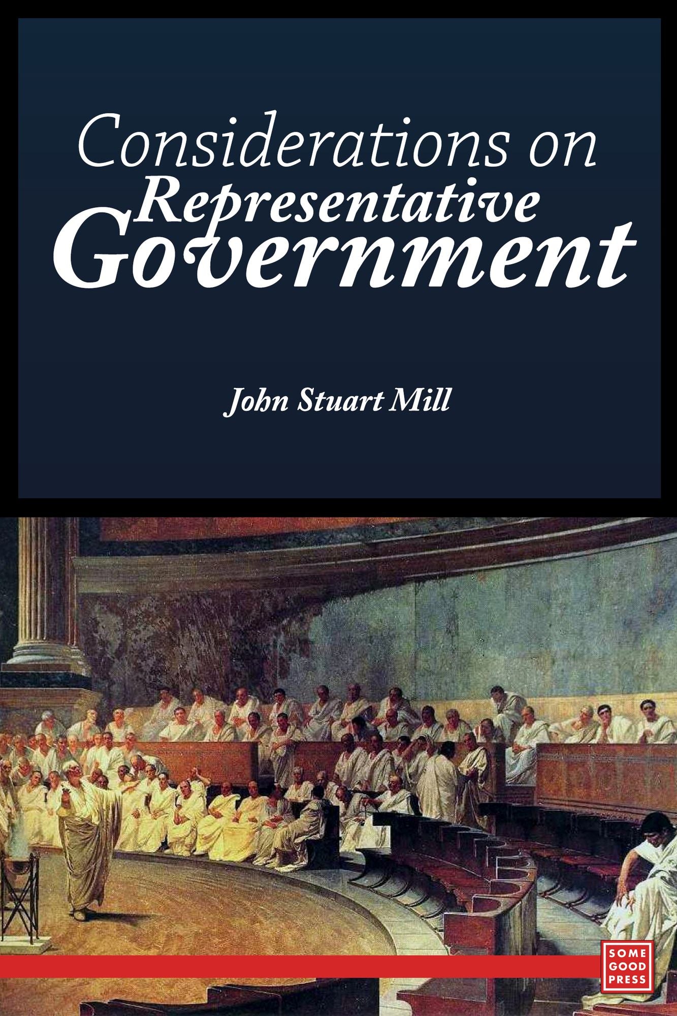 Considerations on Representative Government