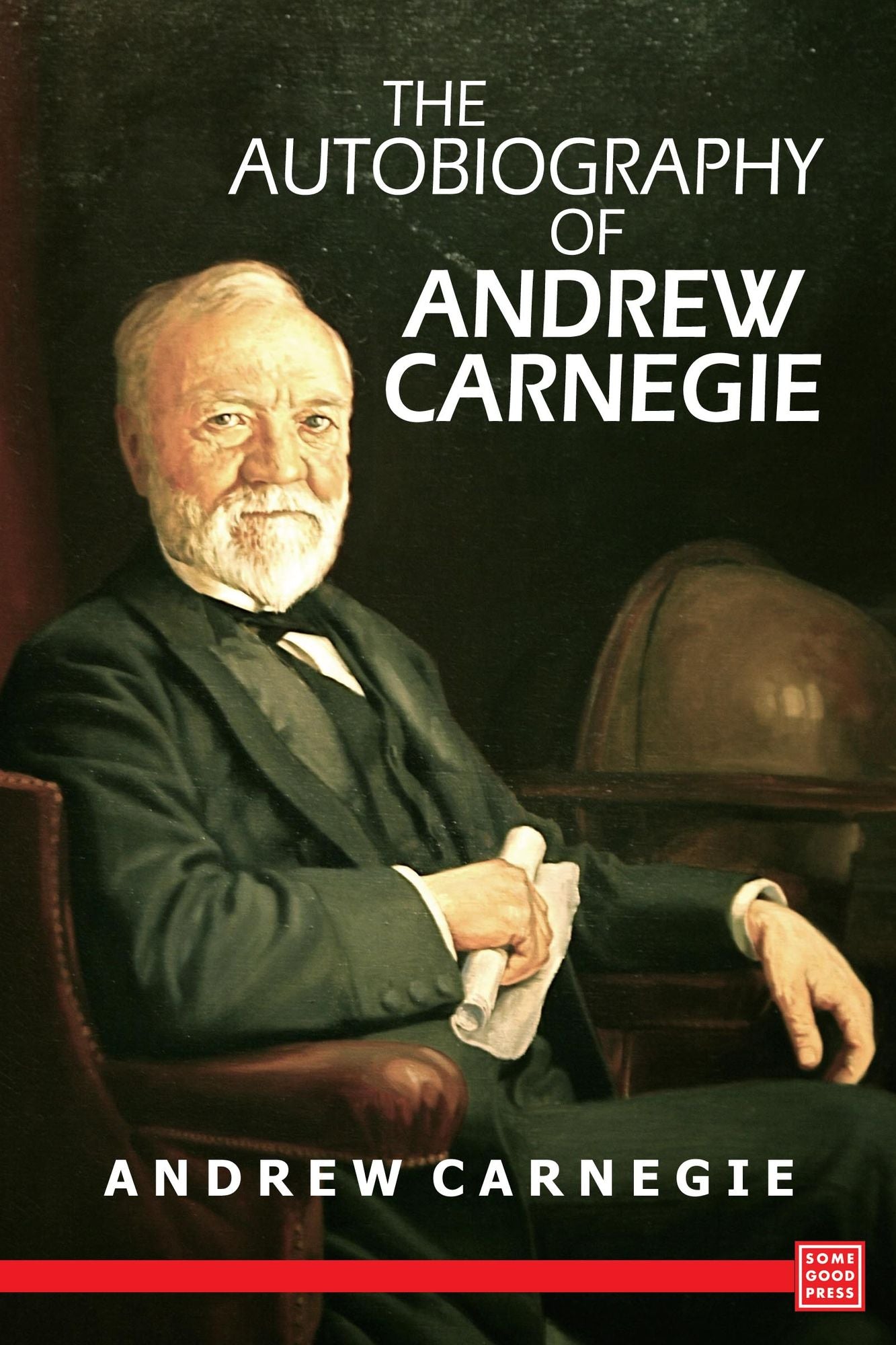 Autobiography of Andrew Carnegie