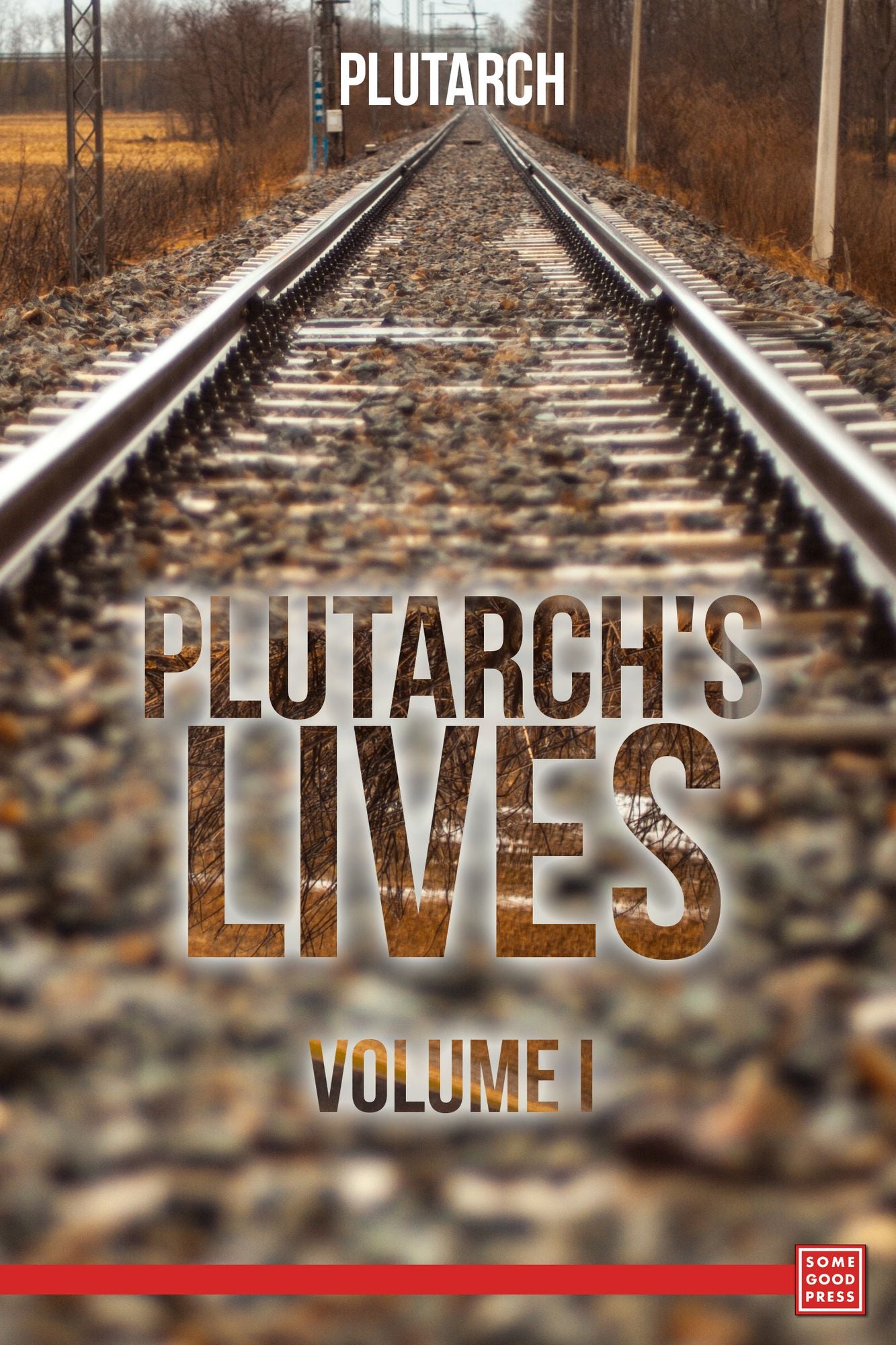 Plutarch's Lives, Volume I