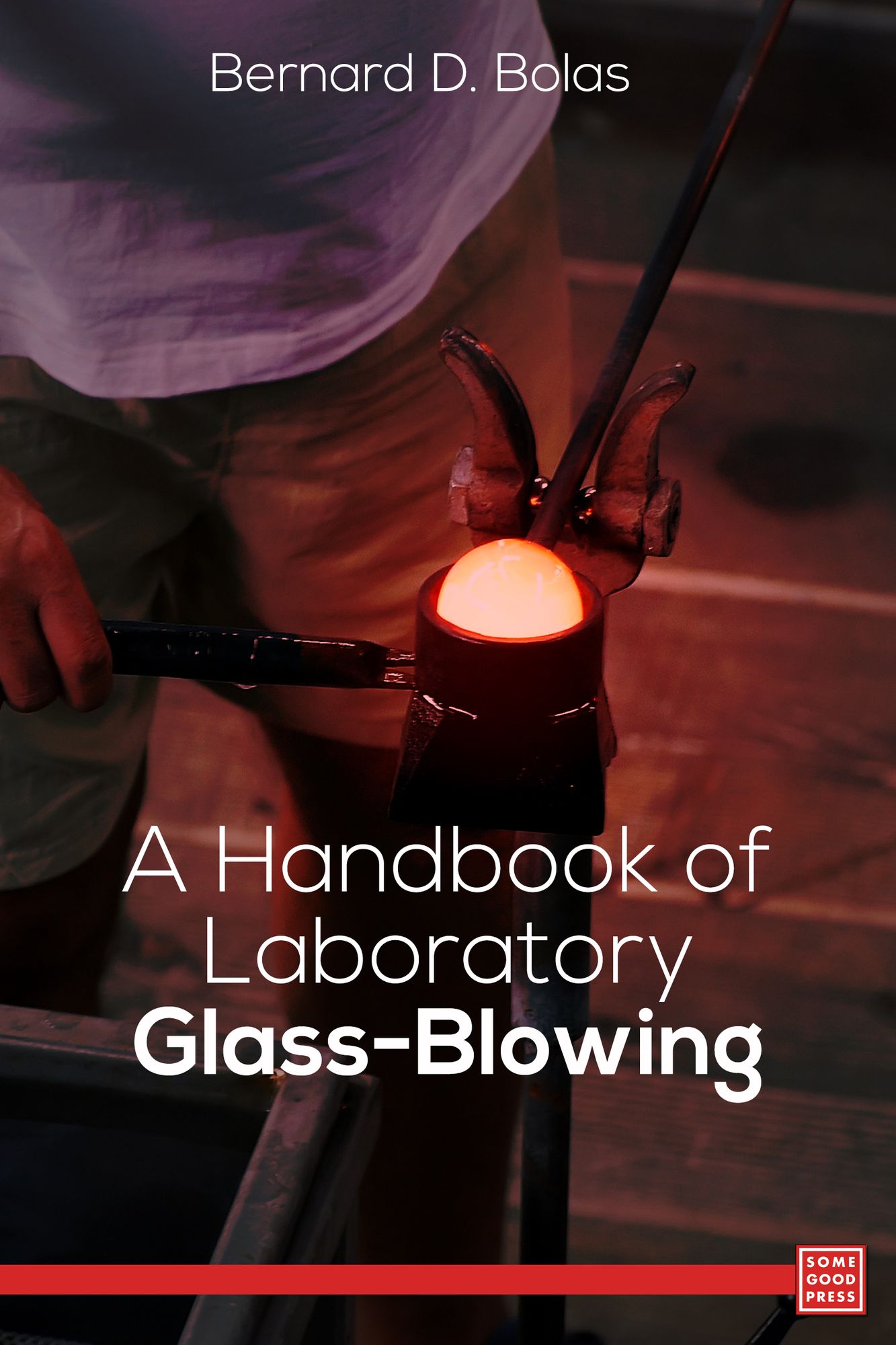 A Handbook of Laboratory Glass-Blowing