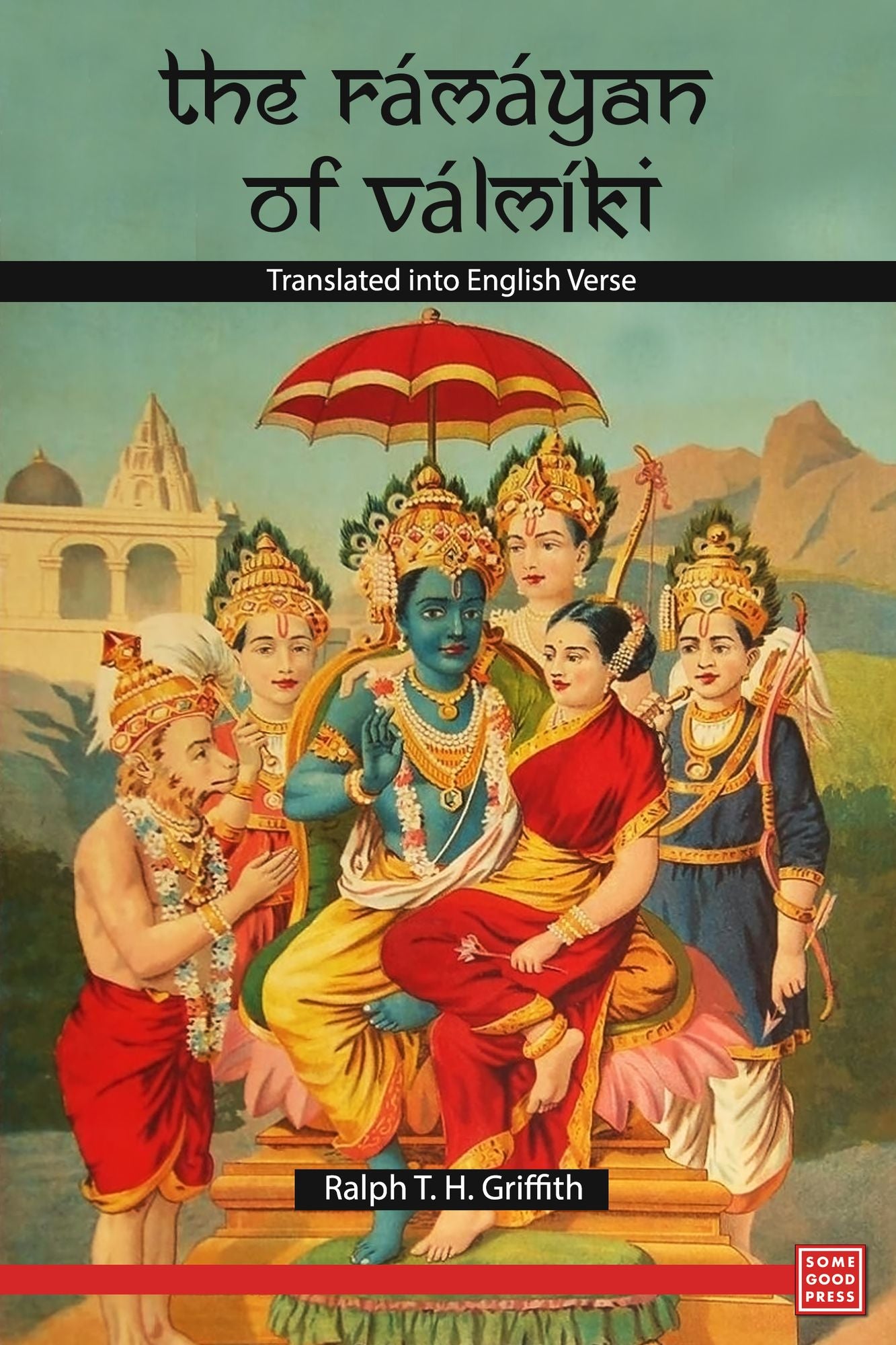 The Ramayana of Valmiki