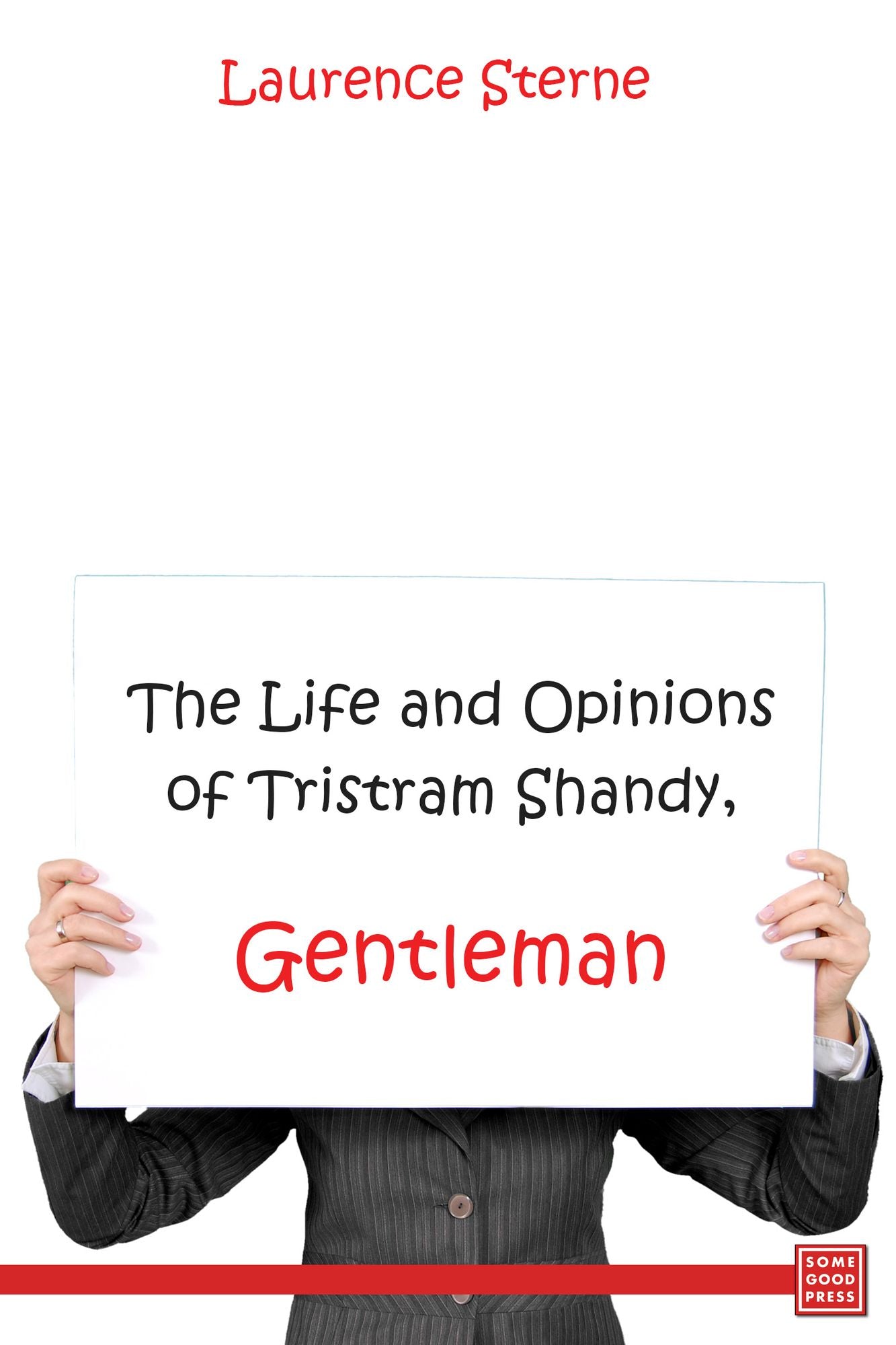 The Life and Opinions of Tristram Shandy, Gentleman