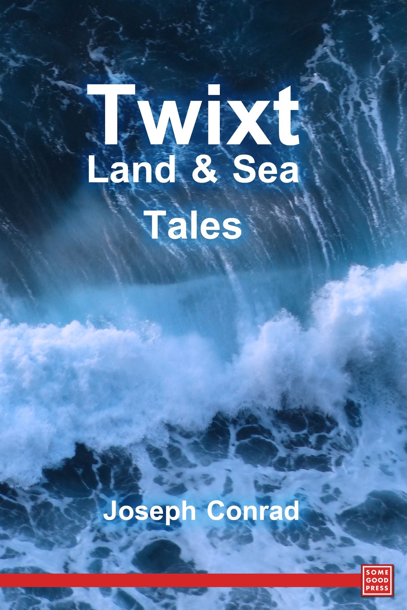 Twixt Land & Sea: Tales