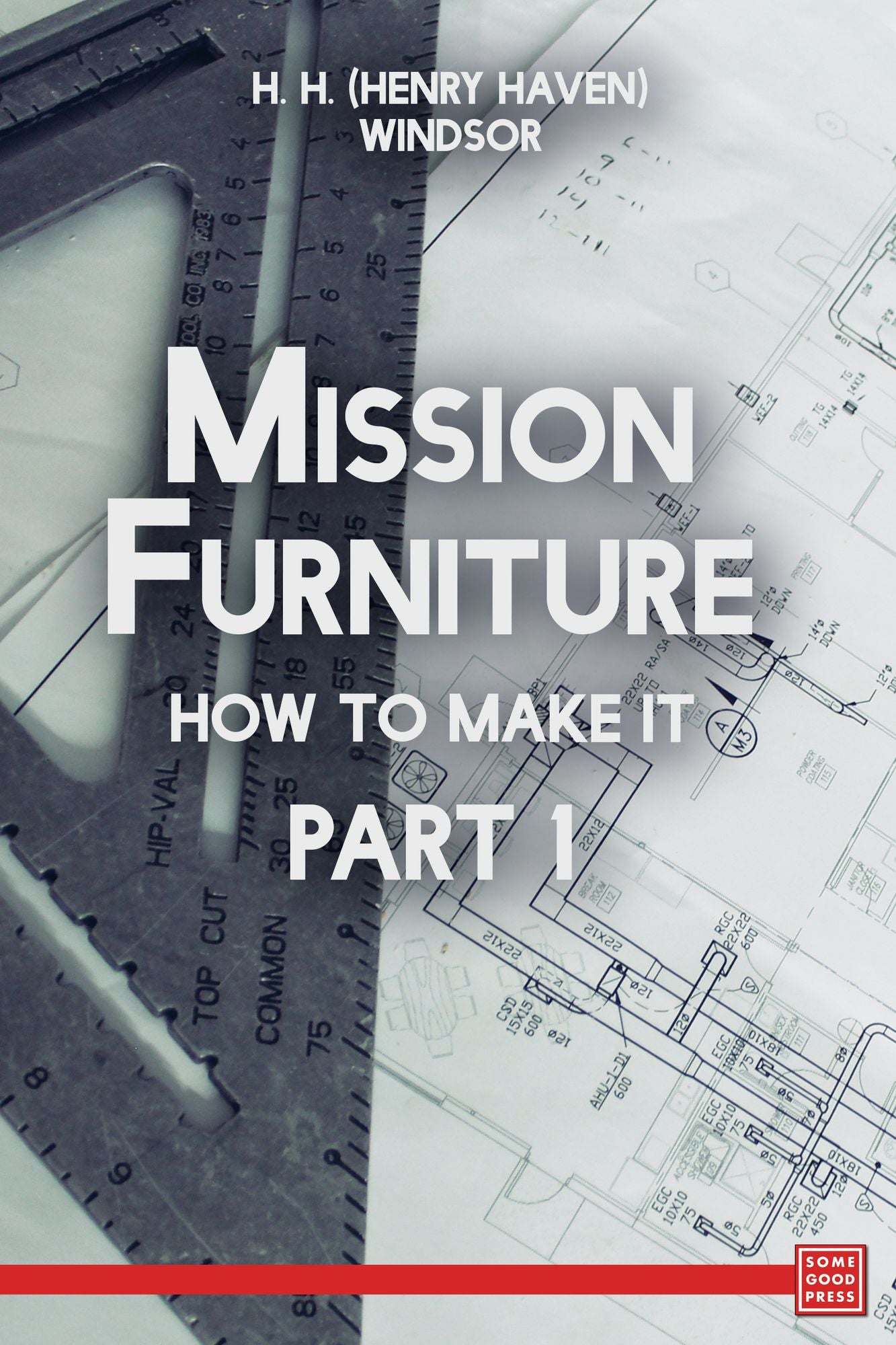 Mission Furniture How To Make It, Part 1