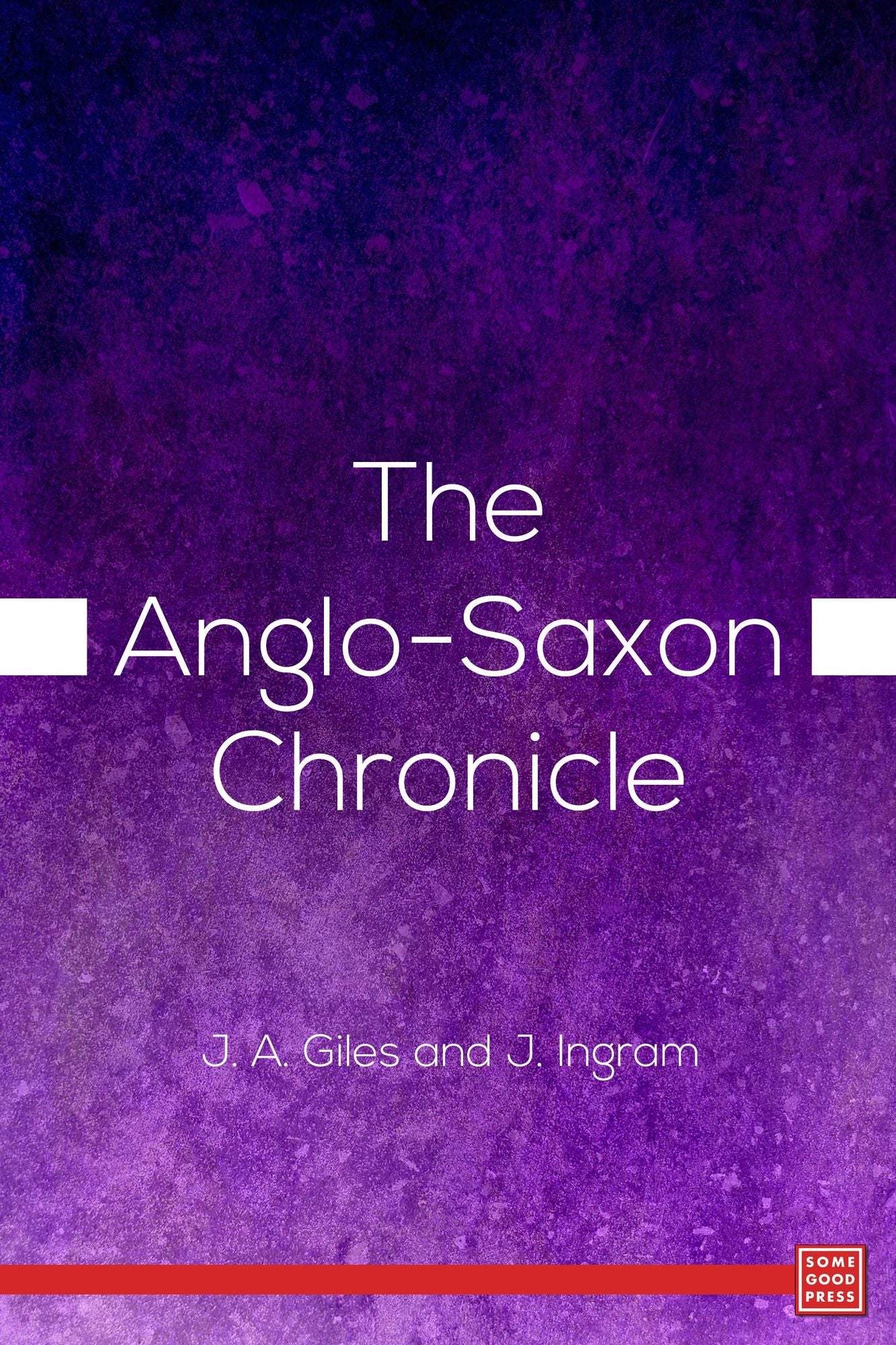 The Anglo-Saxon Chronicle
