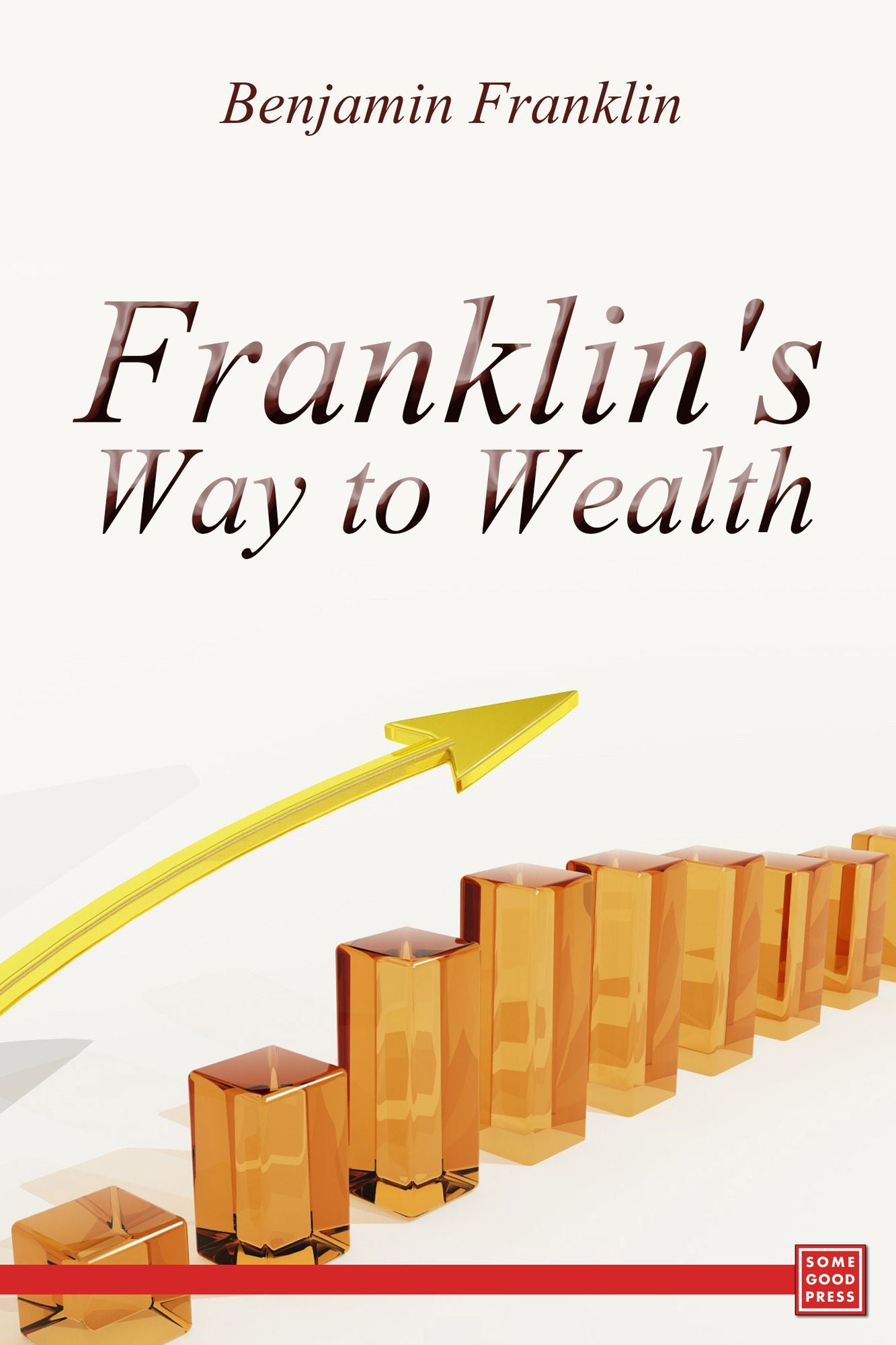 Franklin's Way to Wealth