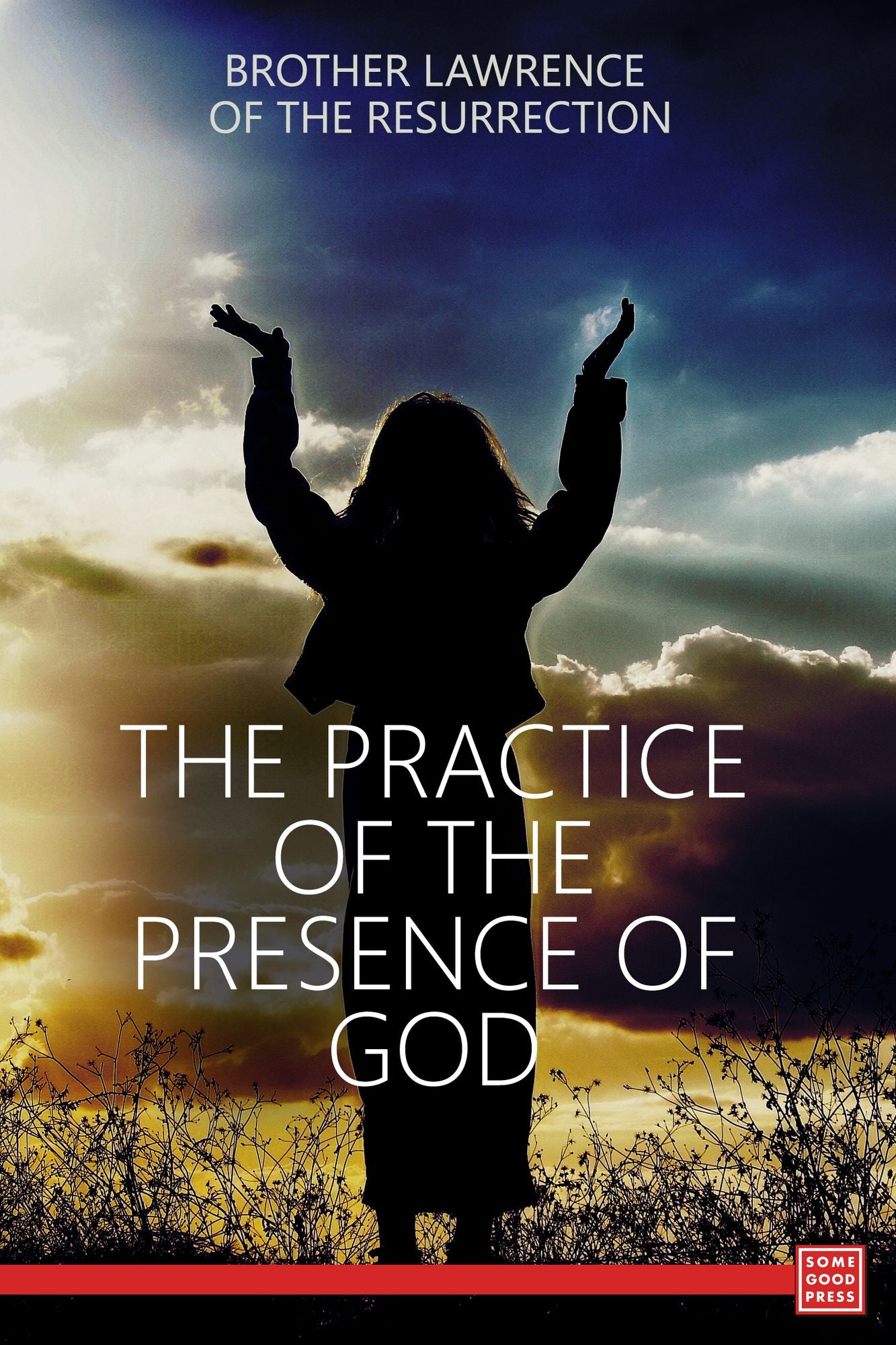 The Practice of the Presence of God