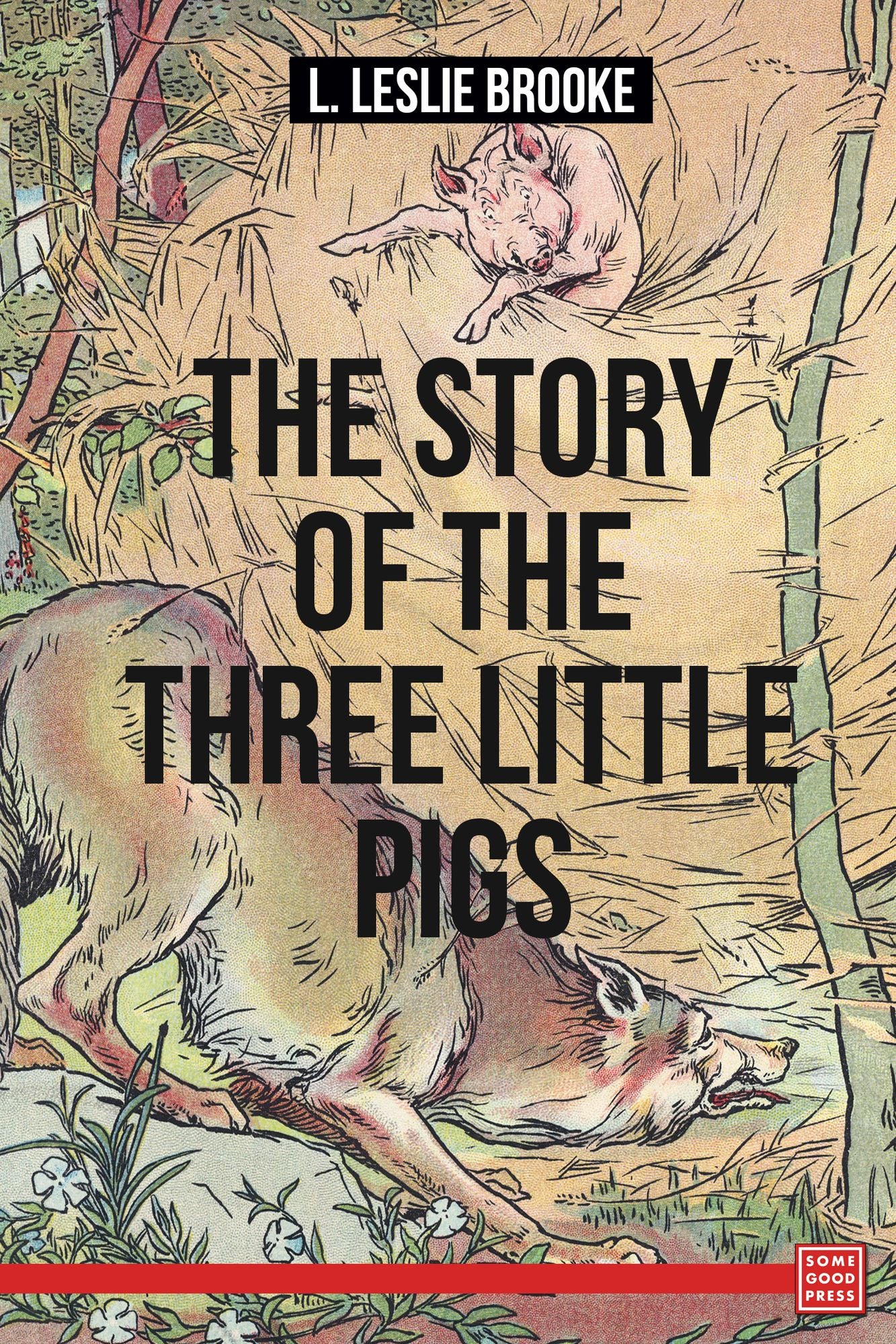 The Story of the Three Little Pigs