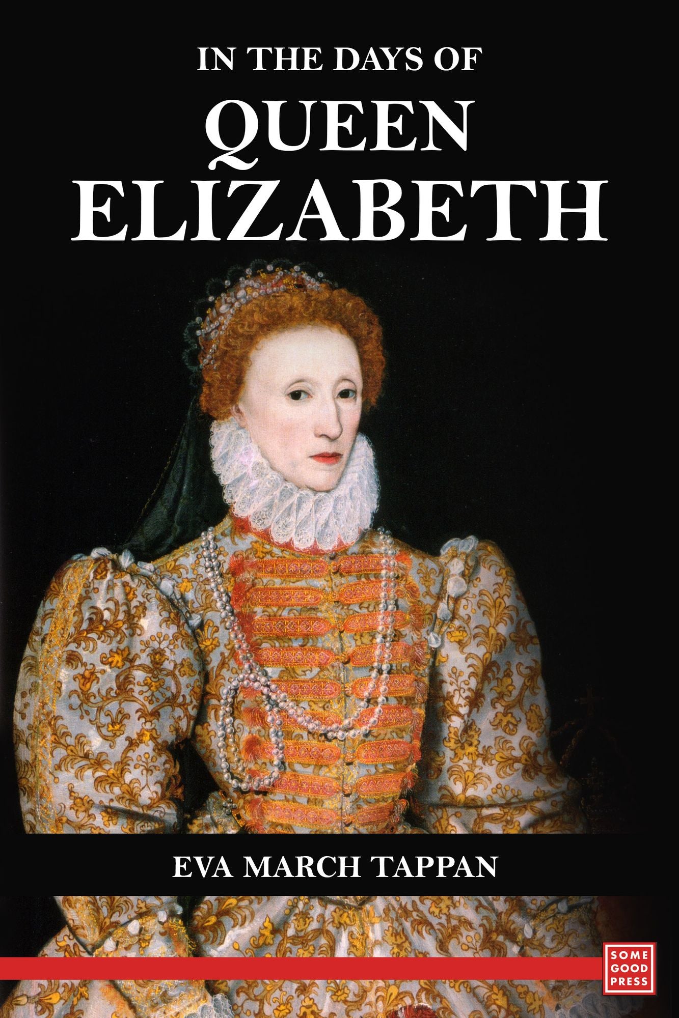 In the Days of Queen Elizabeth