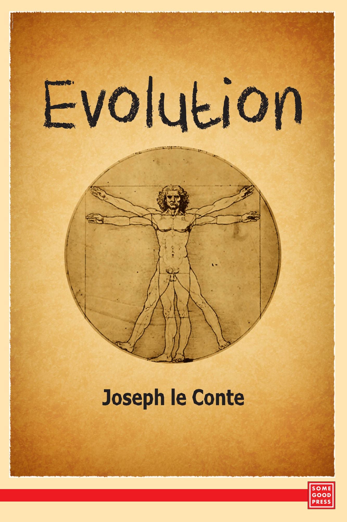 Evolution: its History, its Evidences, and its Relation to Religious Thought