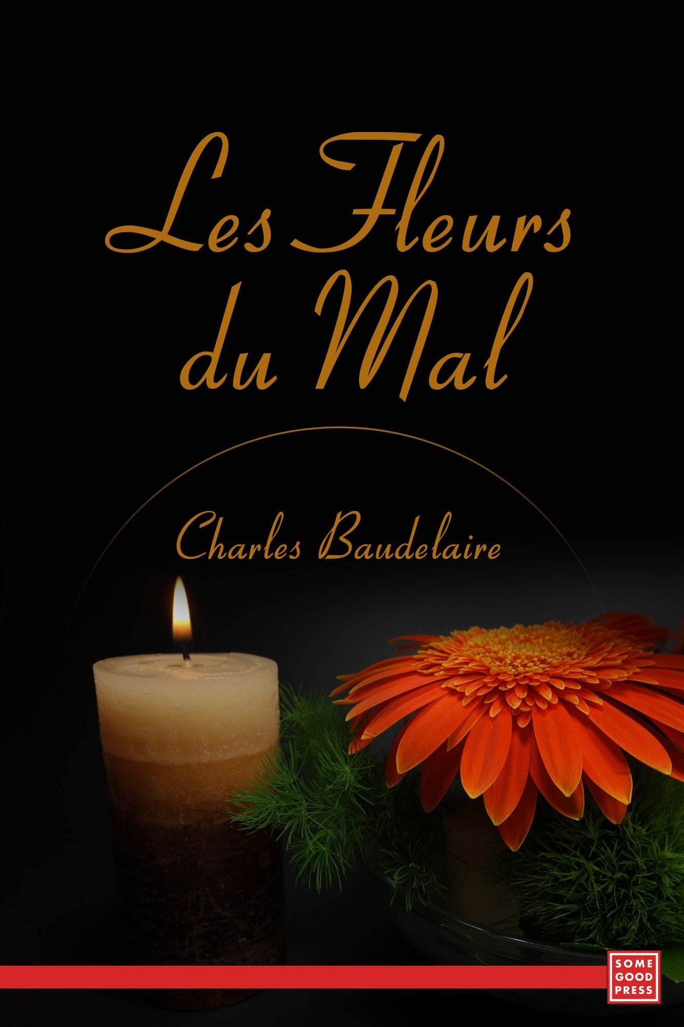 Les Fleurs du mal (The Flowers of Evil)