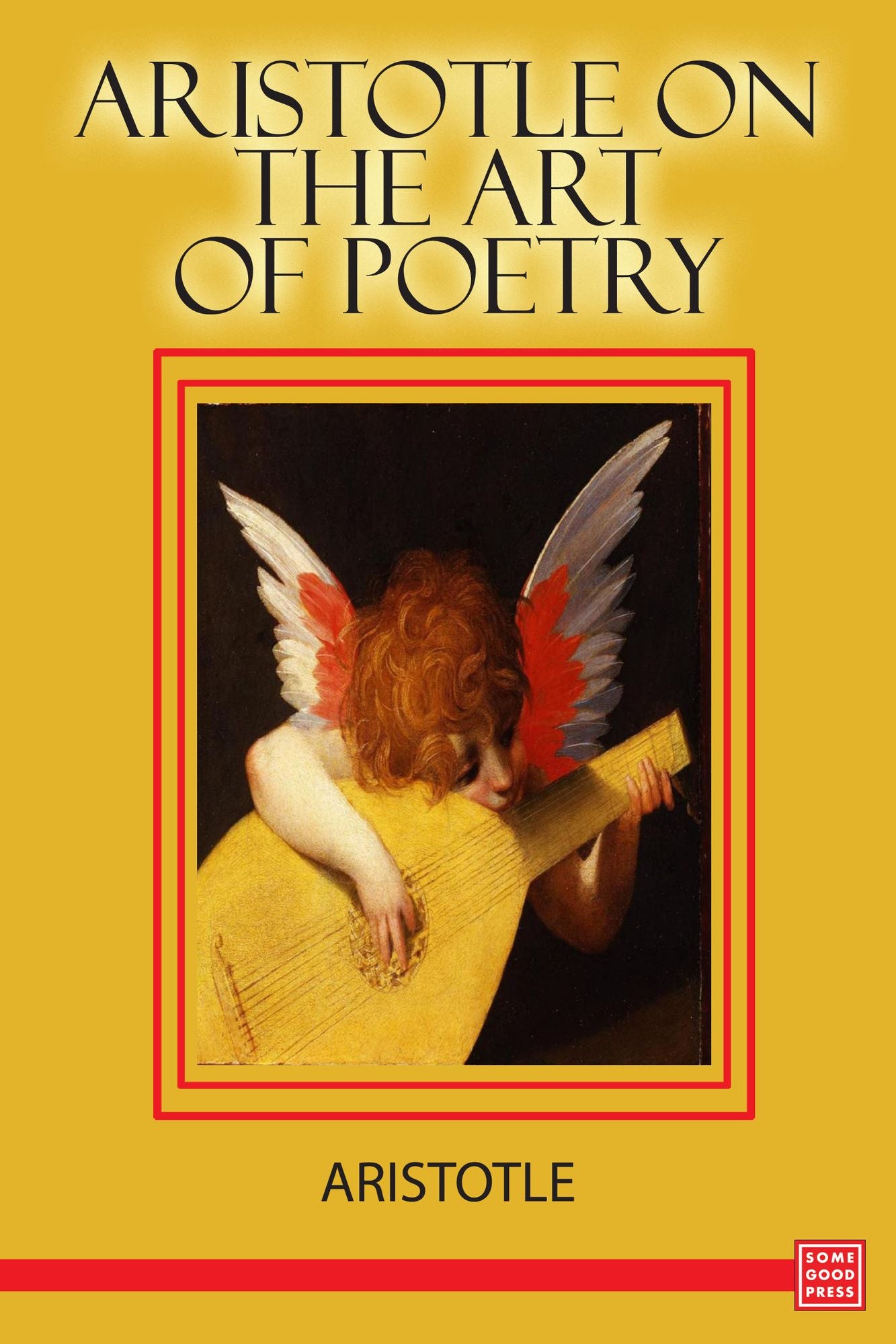 Aristotle on the Art of Poetry
