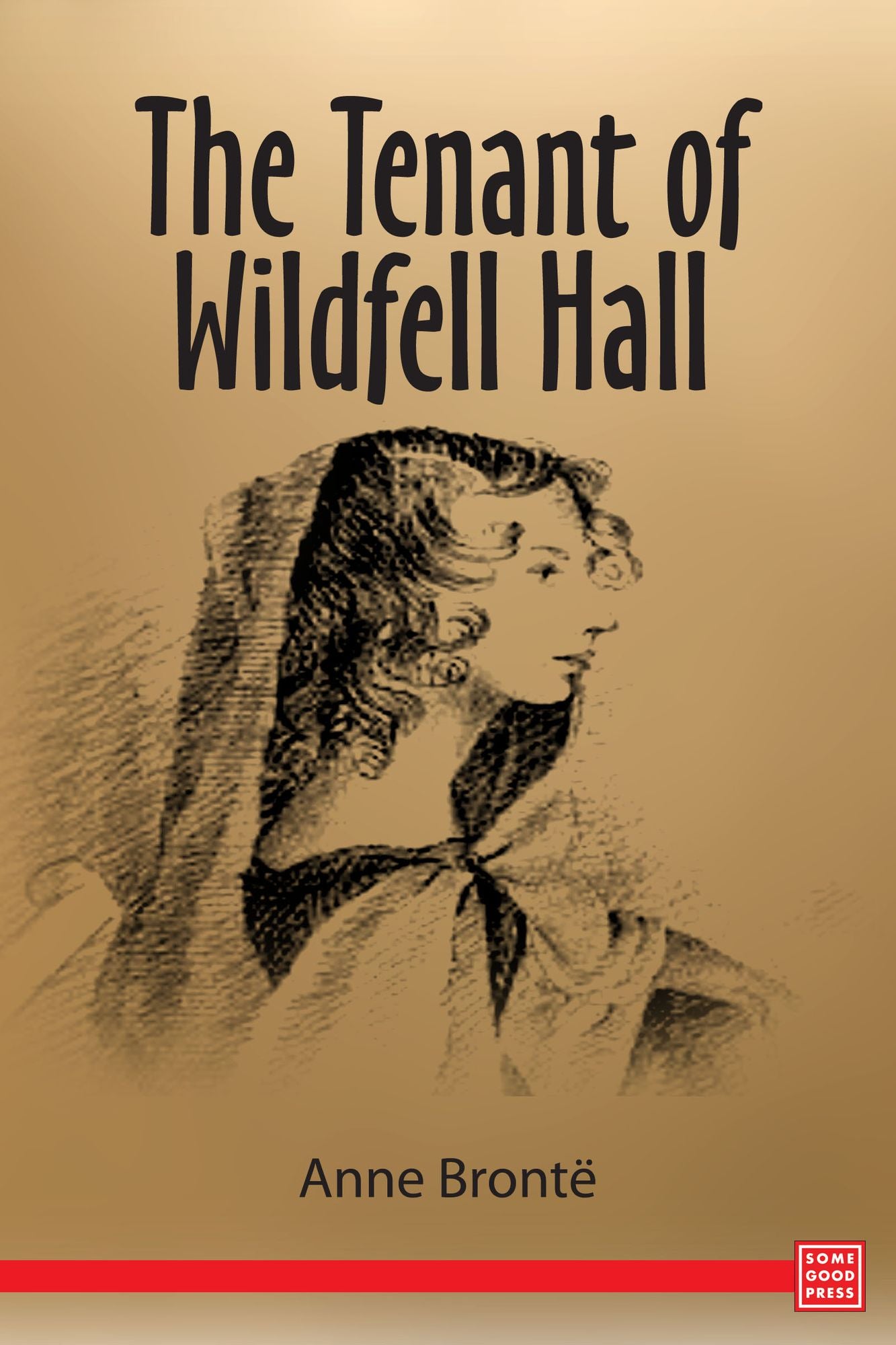 The Tenant of Wildfell Hall