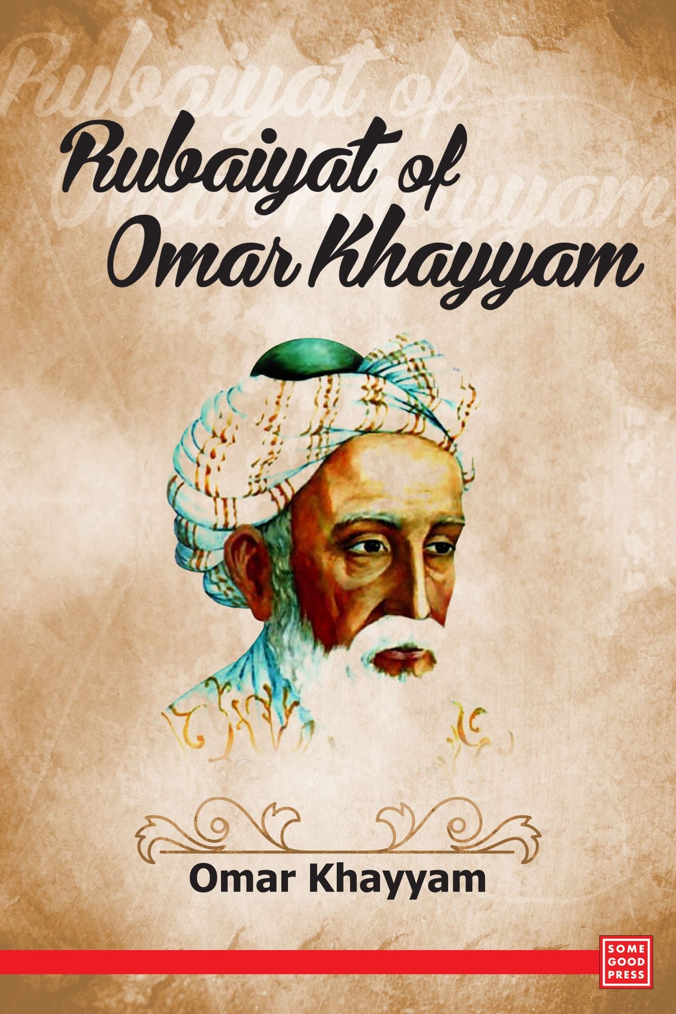 Rubaiyat of Omar Khayyam