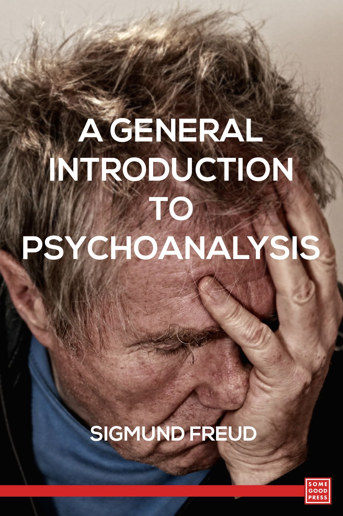 A General Introduction to Psychoanalysis