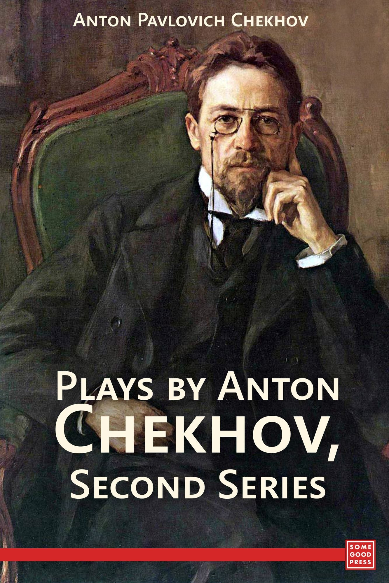 Plays by Anton Chekhov, Second Series