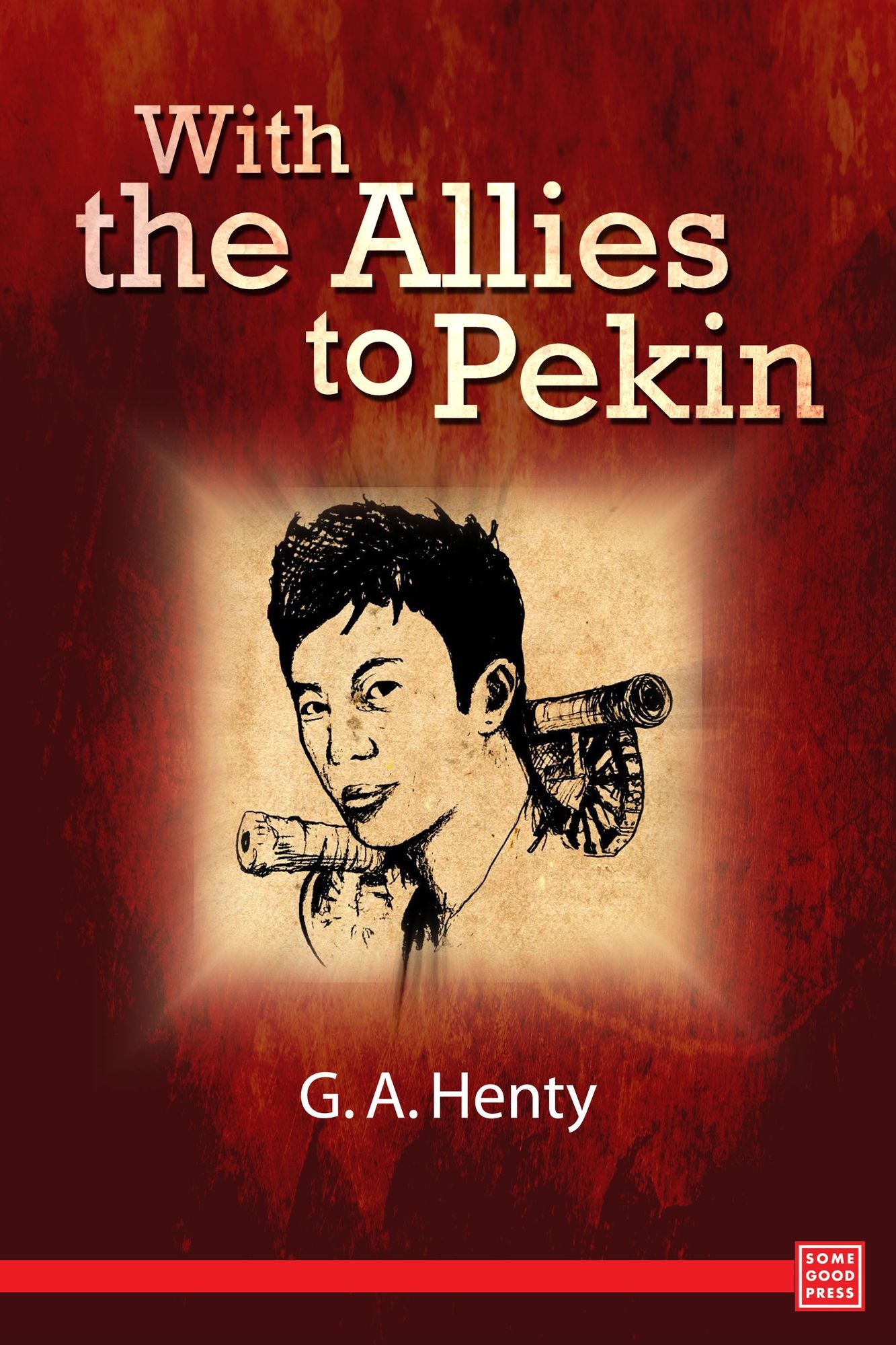 With the Allies to Pekin