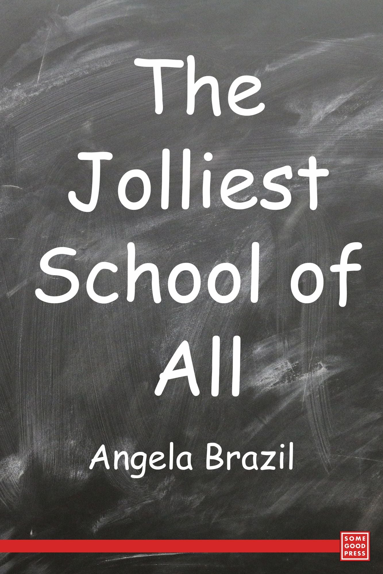 The Jolliest School of All
