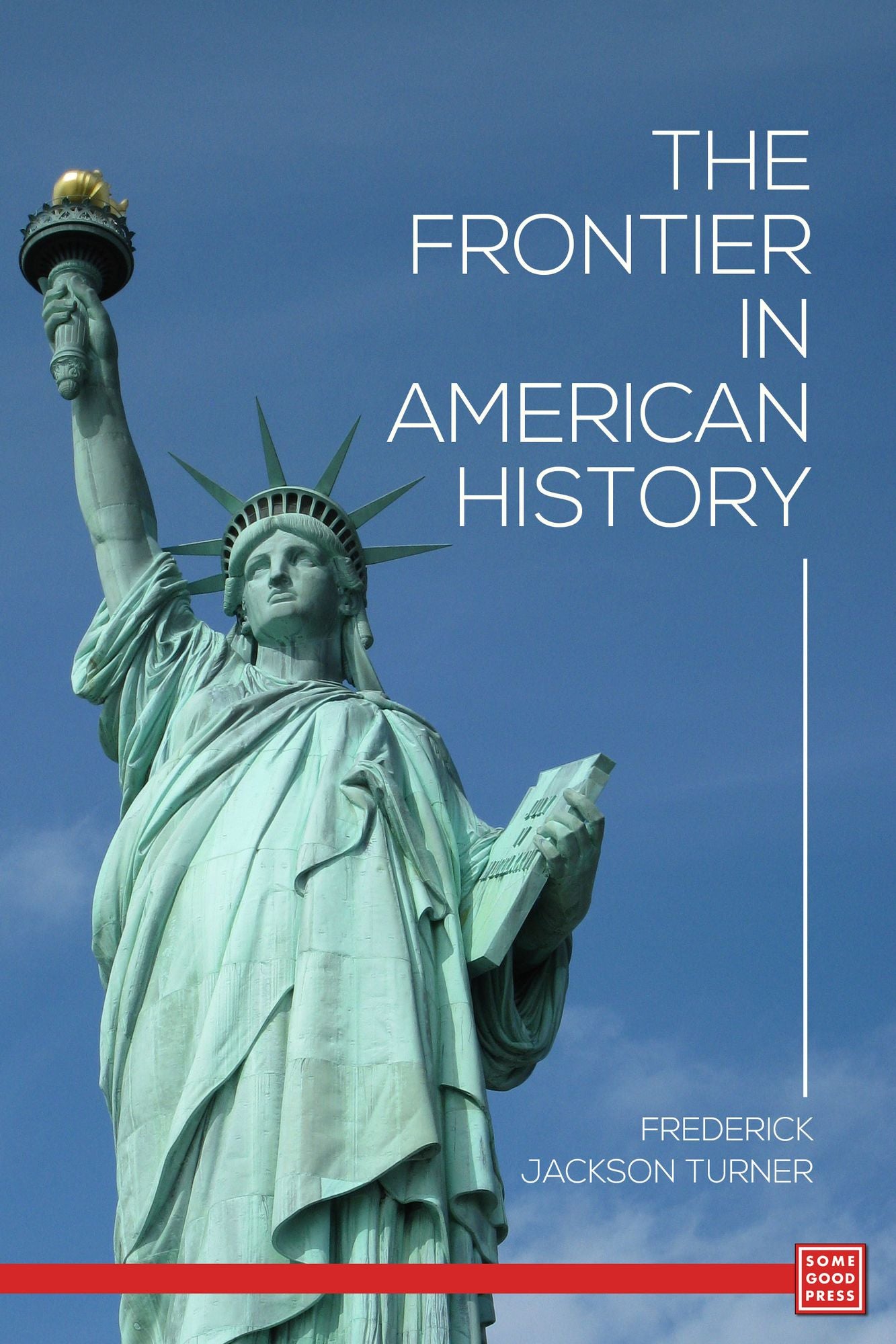 The Significance of the Frontier in American History