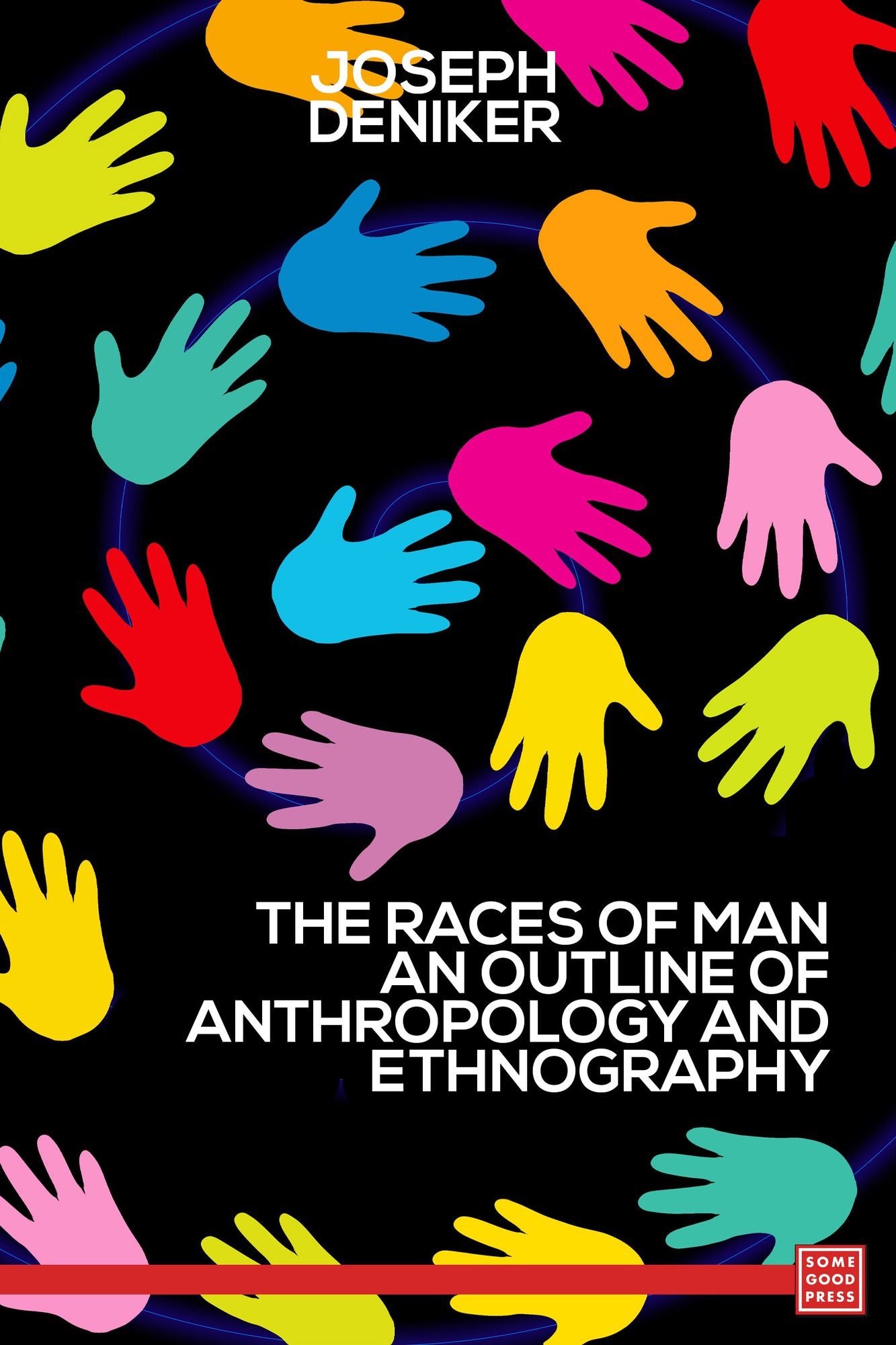 The Races of Man An Outline of Anthropology and Ethnography
