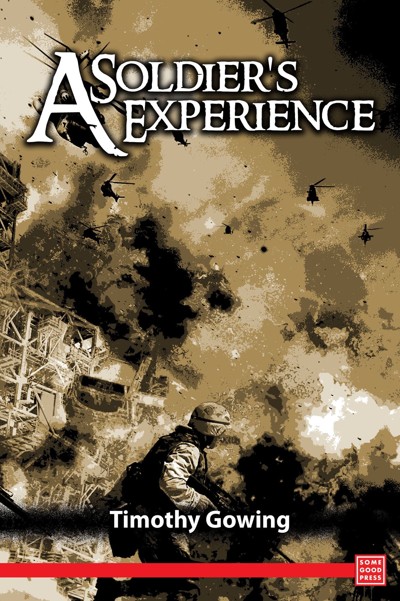 A Soldier's Experience