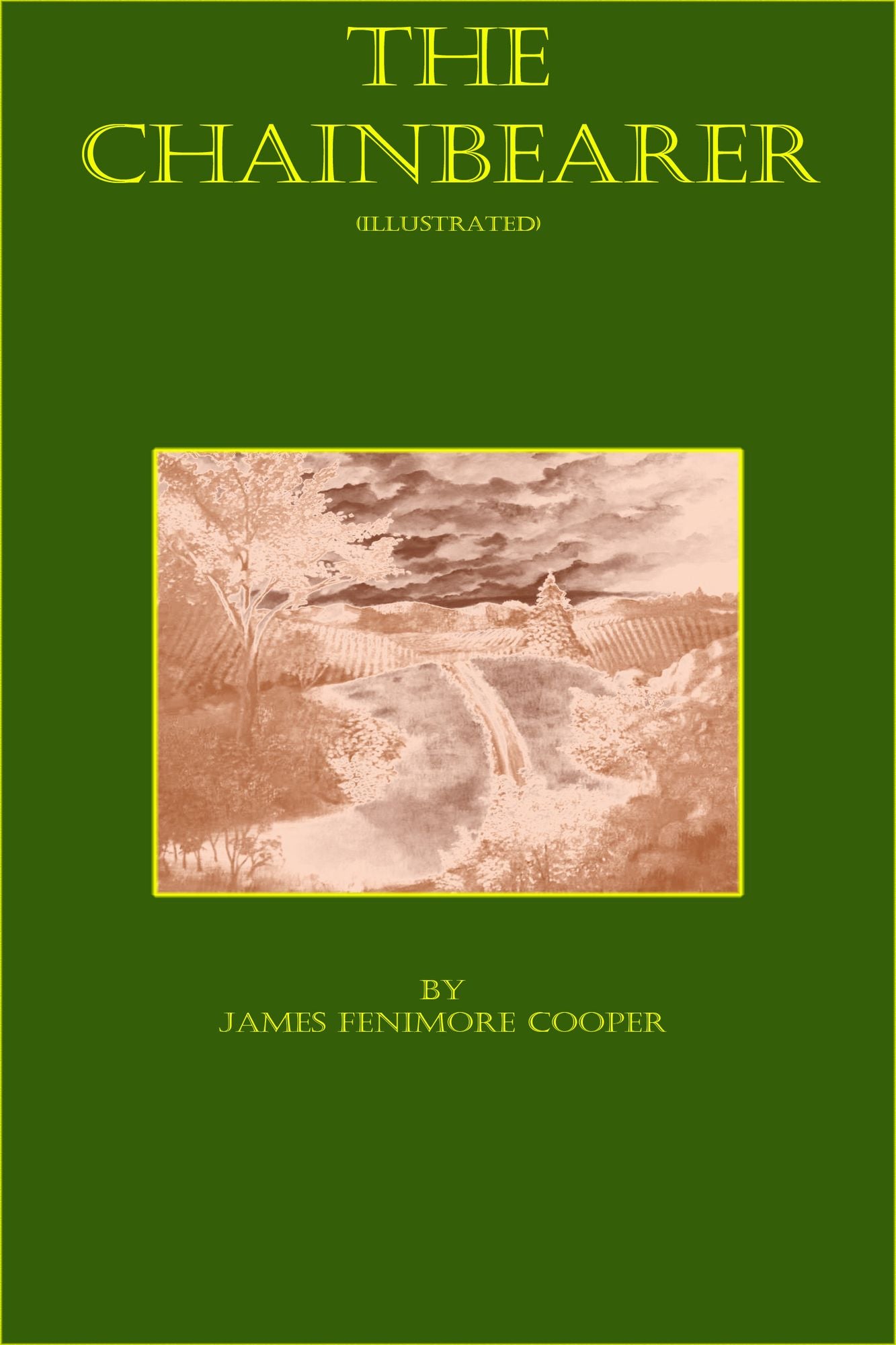 The Chainbearer (Illustrated)