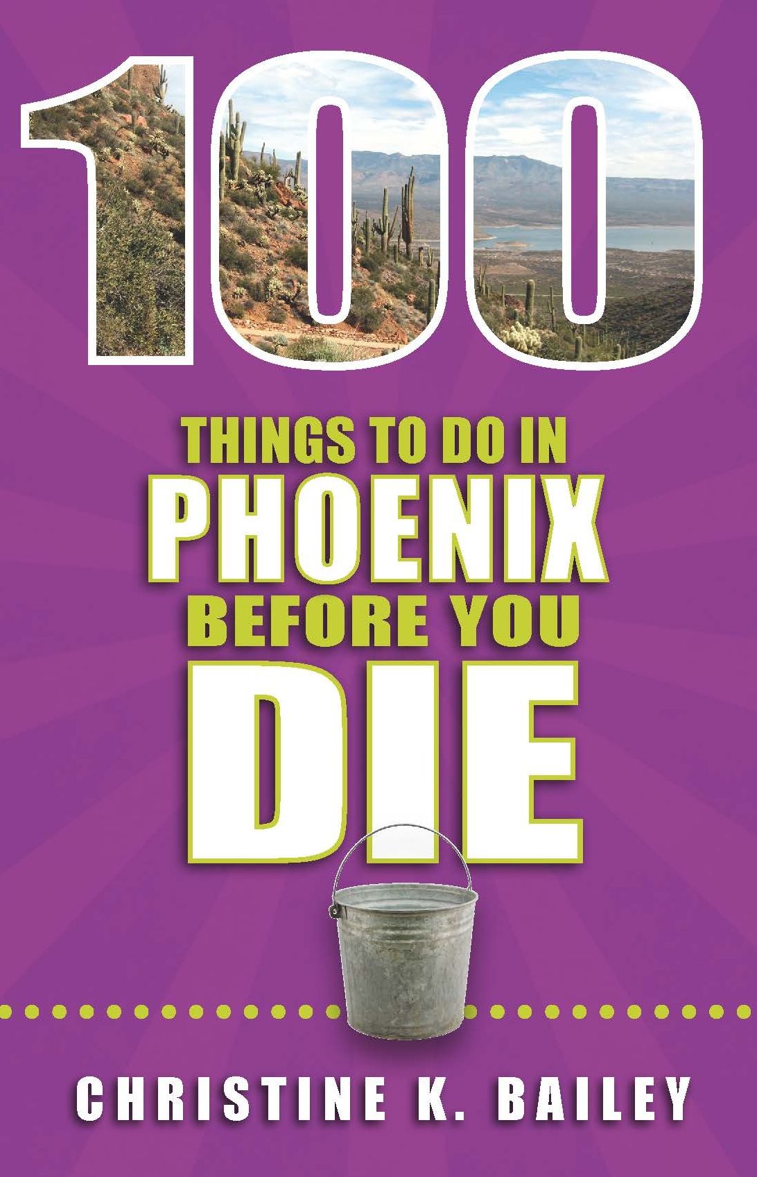 100 Things to Do in Phoenix Before You Die